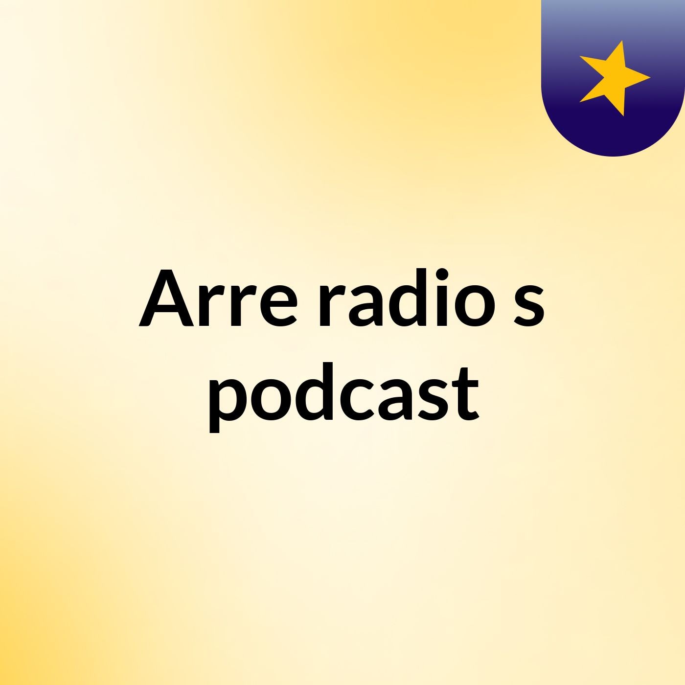 Arre radio's podcast podcast artwork