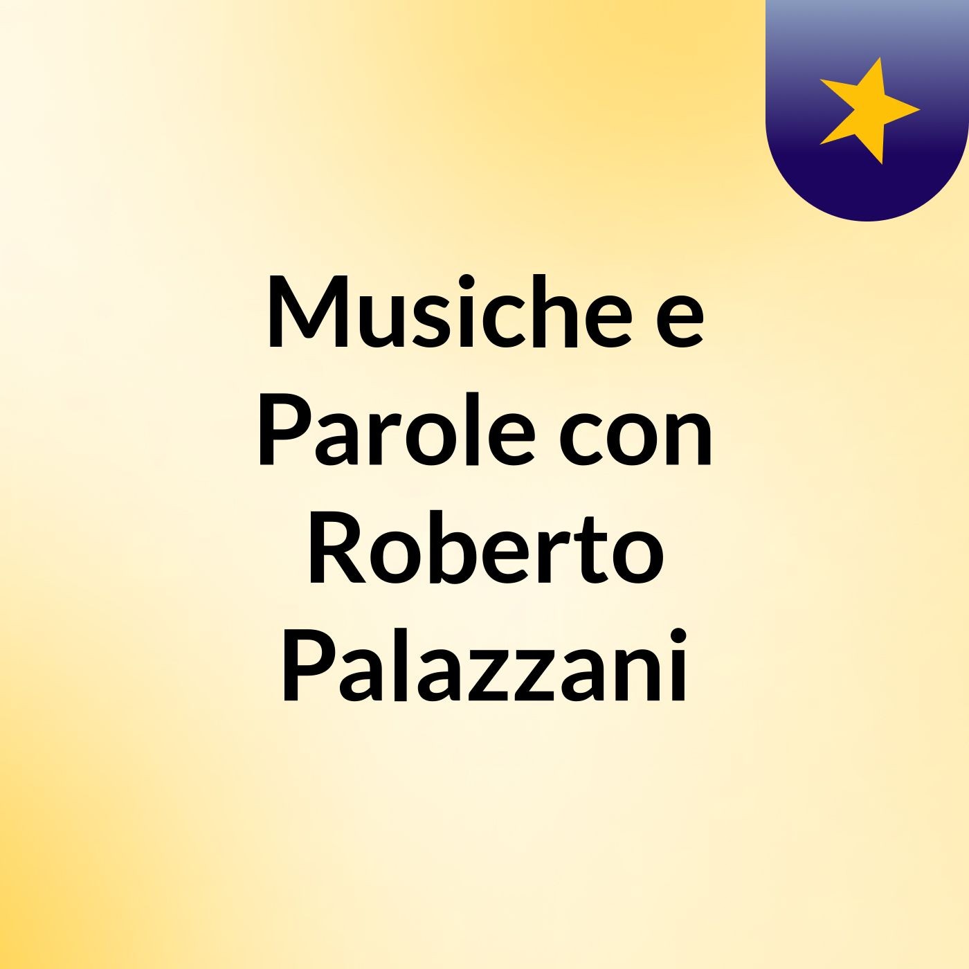 Musiche e Parole con Roberto Palazzani