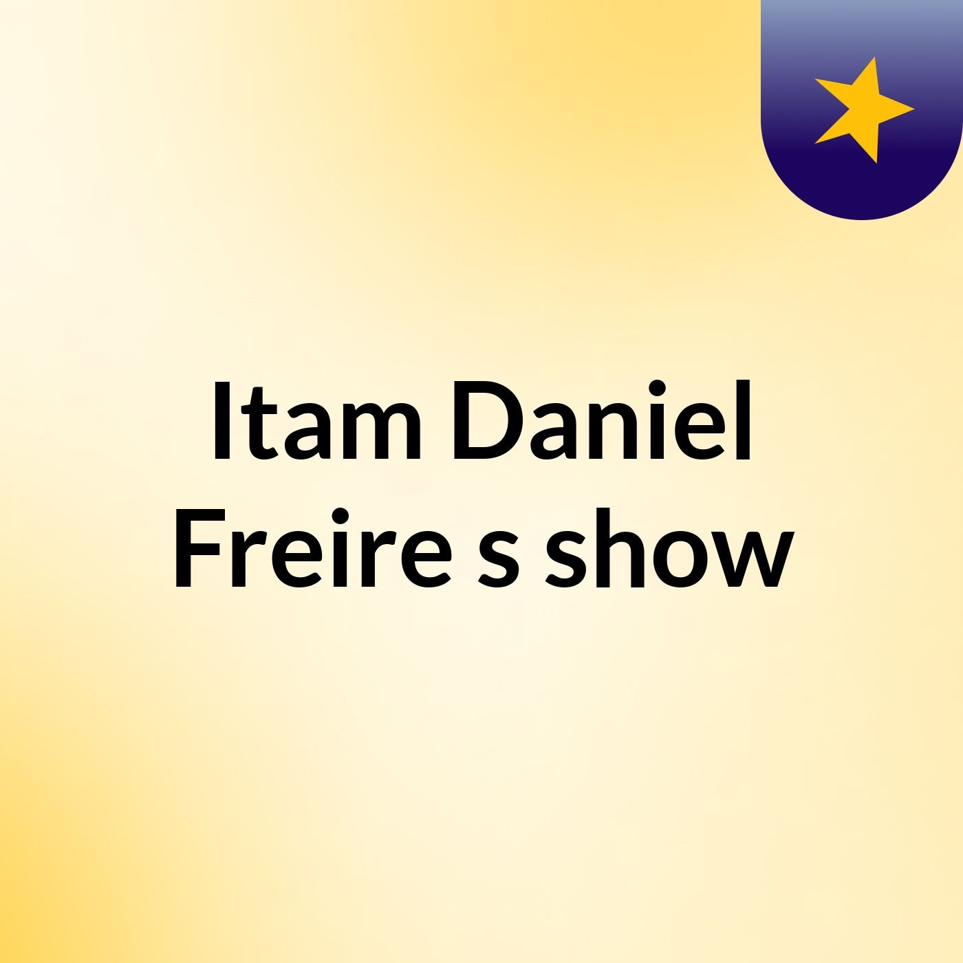 Itam Daniel Freire's show