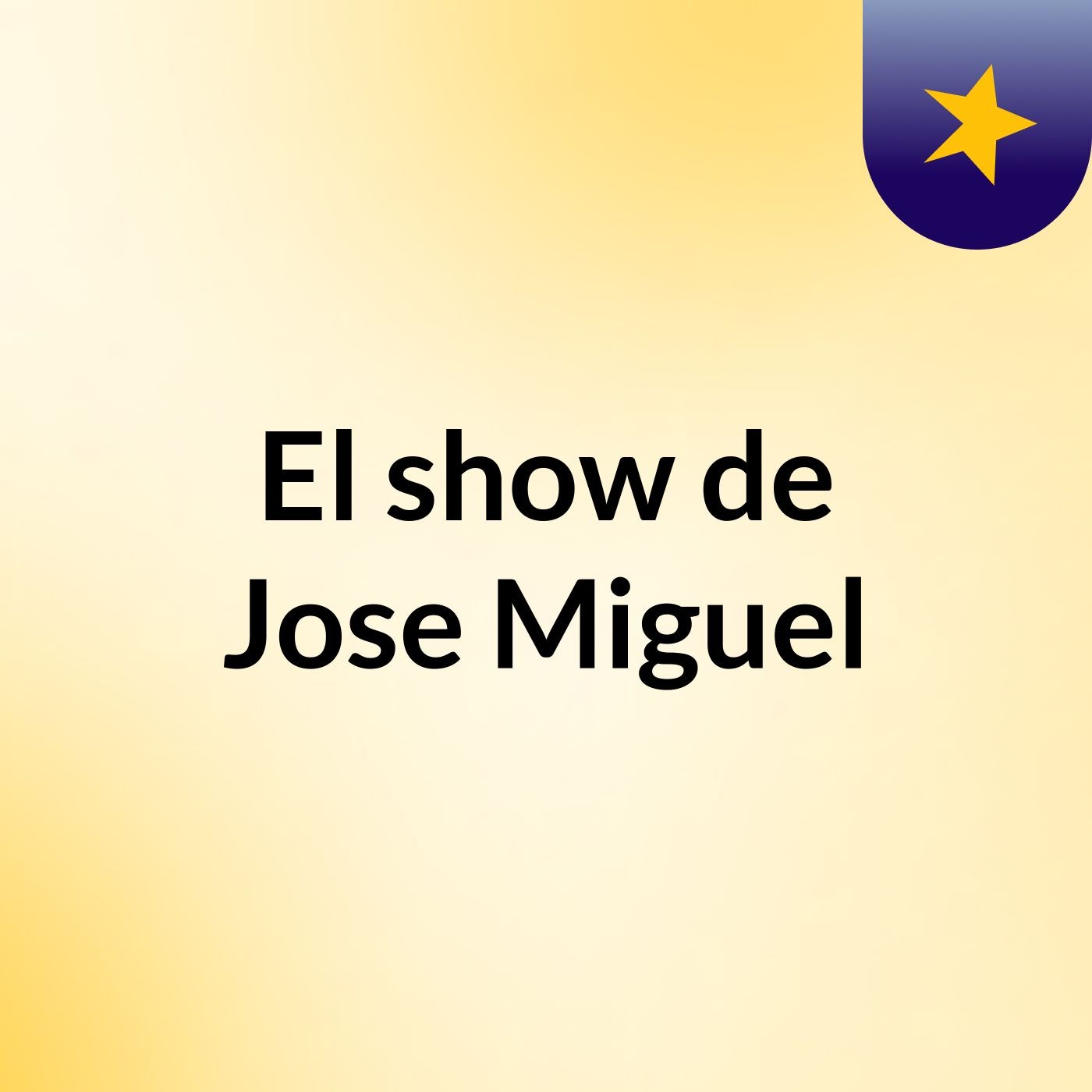El show de Jose Miguel