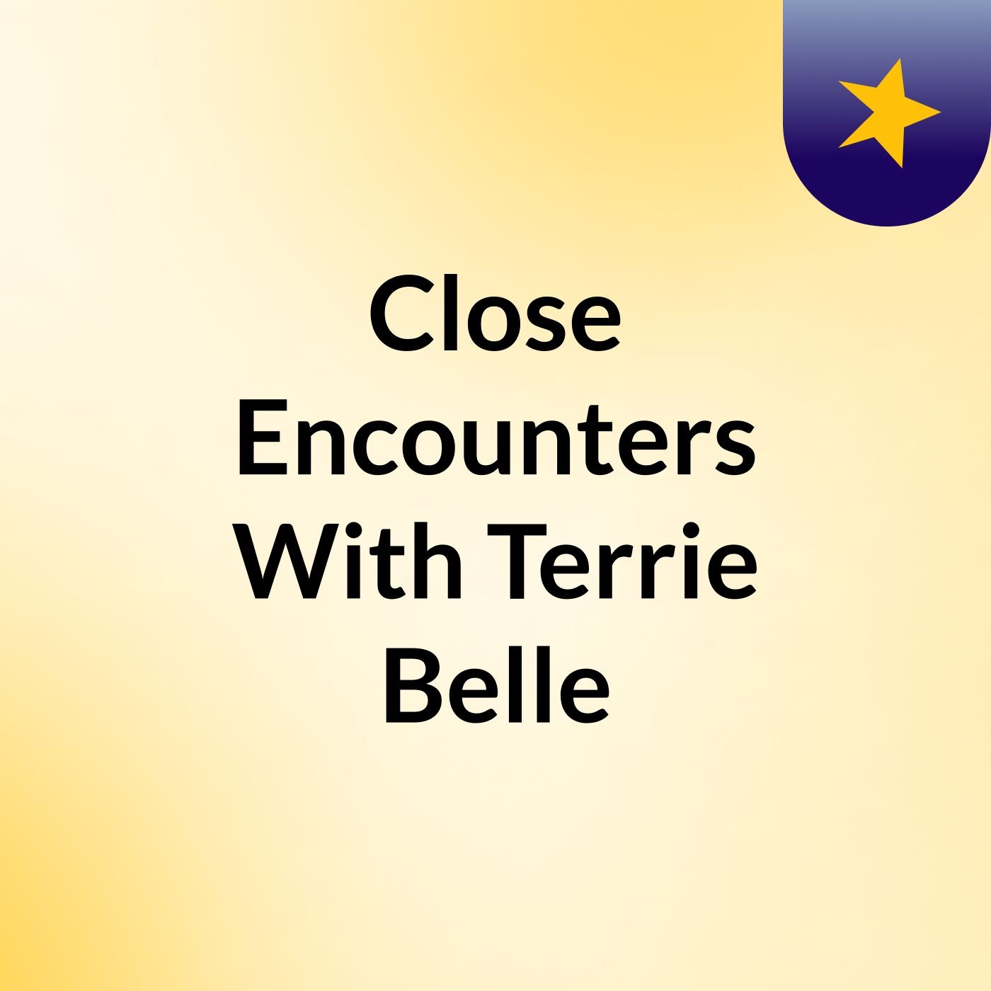 Close Encounters With Terrie Belle cover art