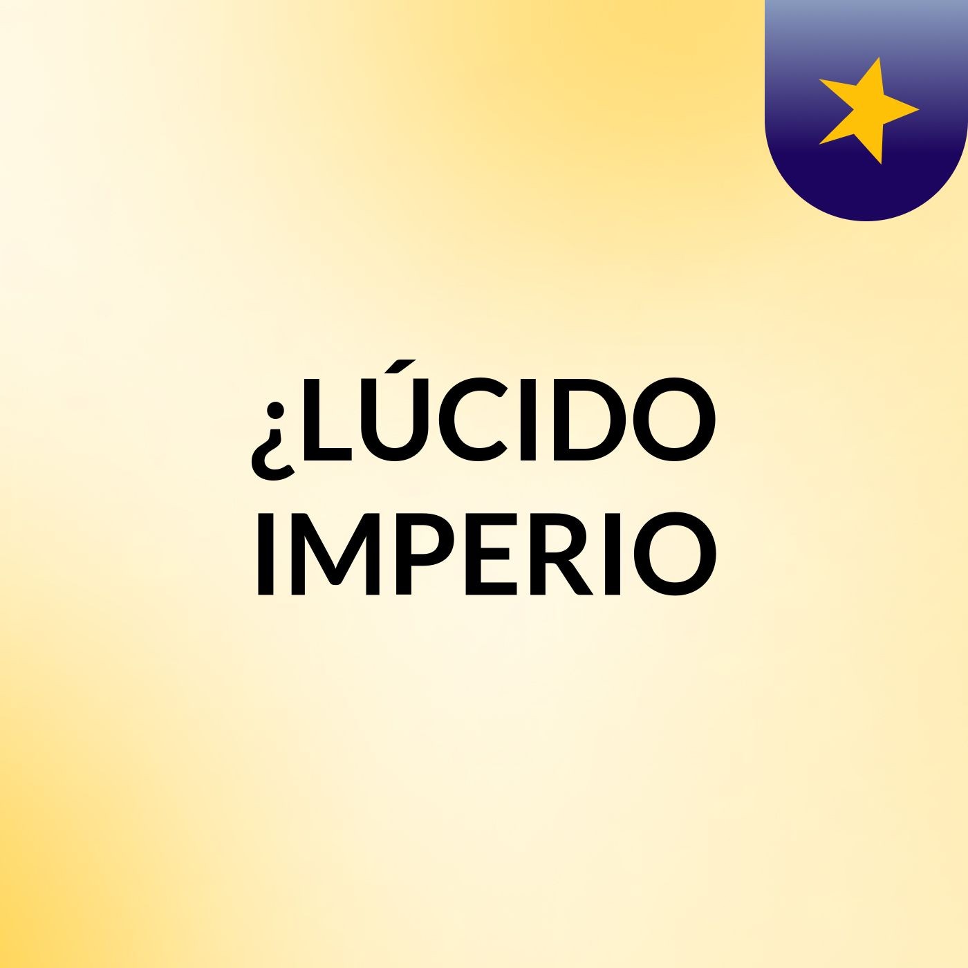 ¿LÚCIDO IMPERIO?