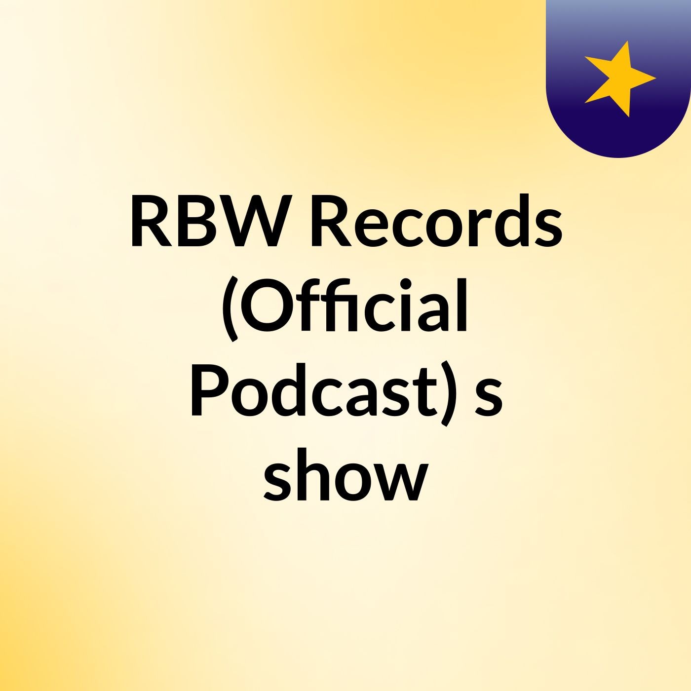 RBW Records (Official Podcast)'s show
