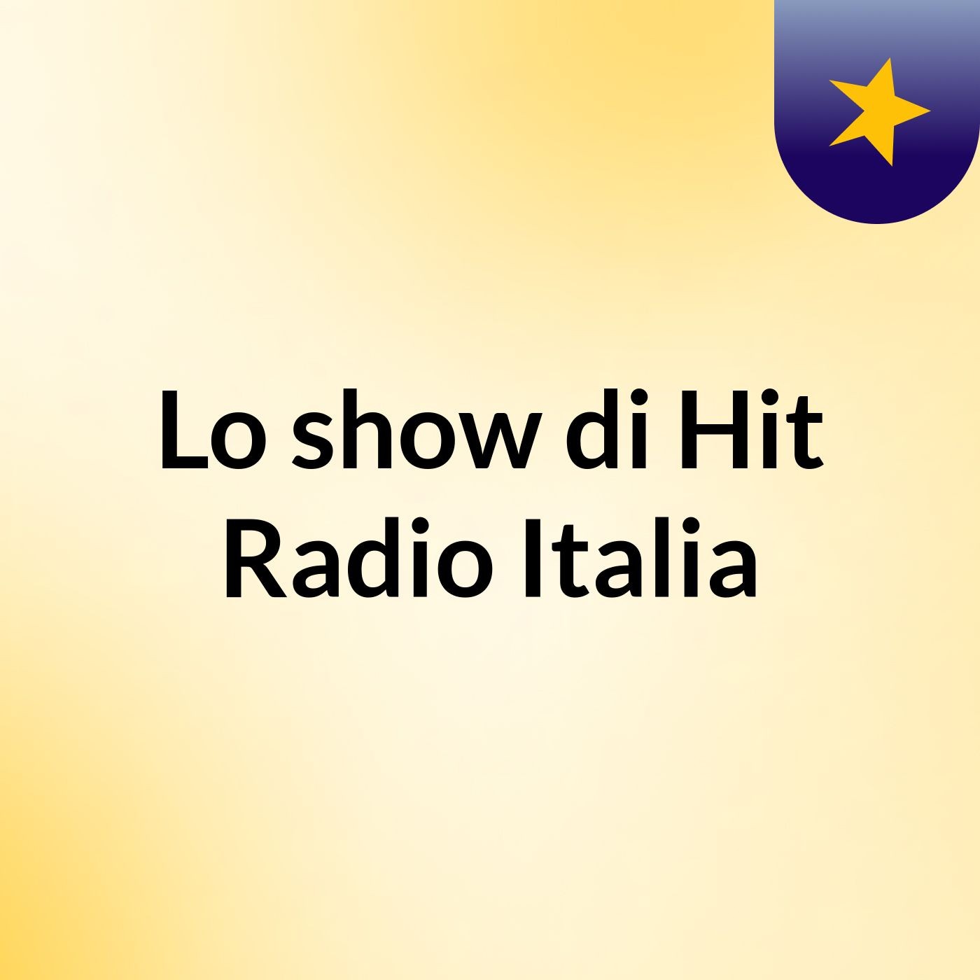 Lo show di Hit Radio Italia