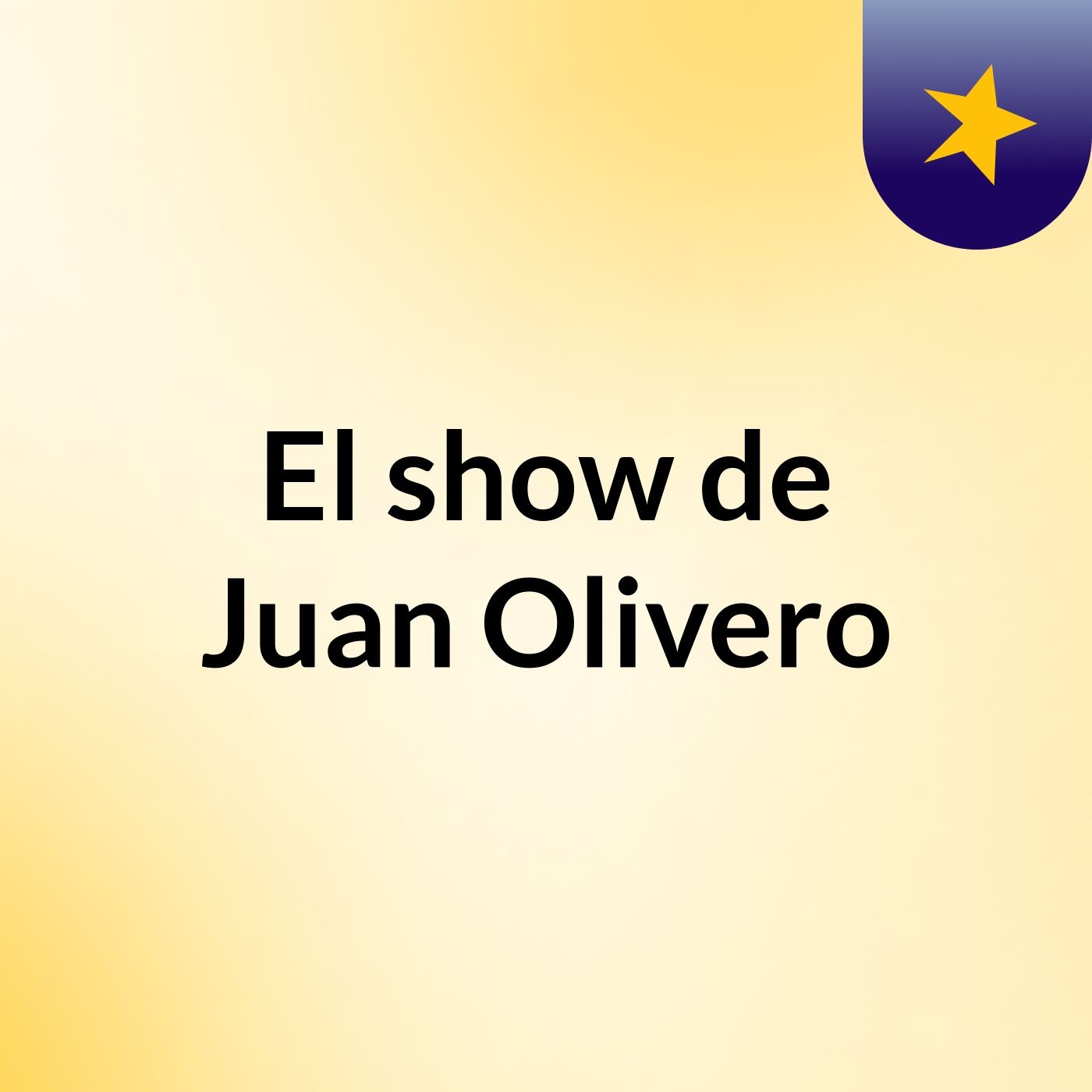 El show de Juan Olivero