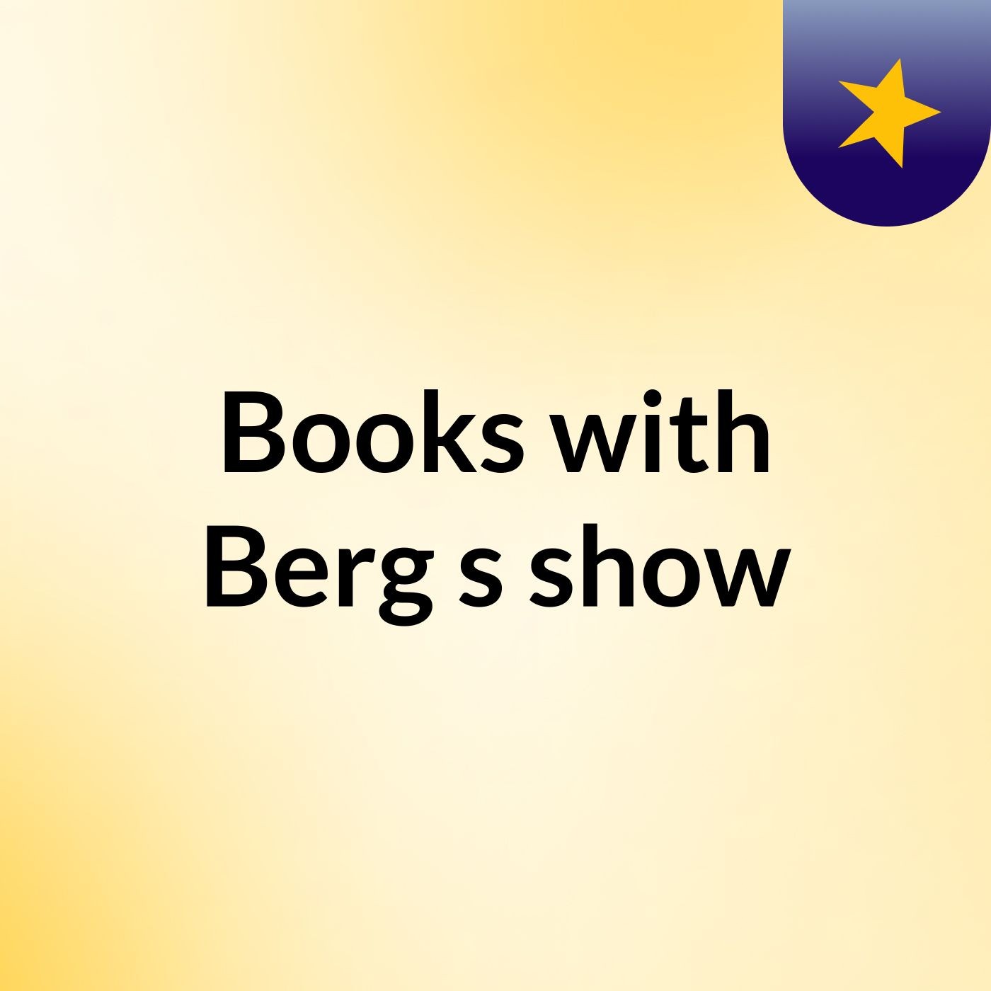 Books with Berg's show