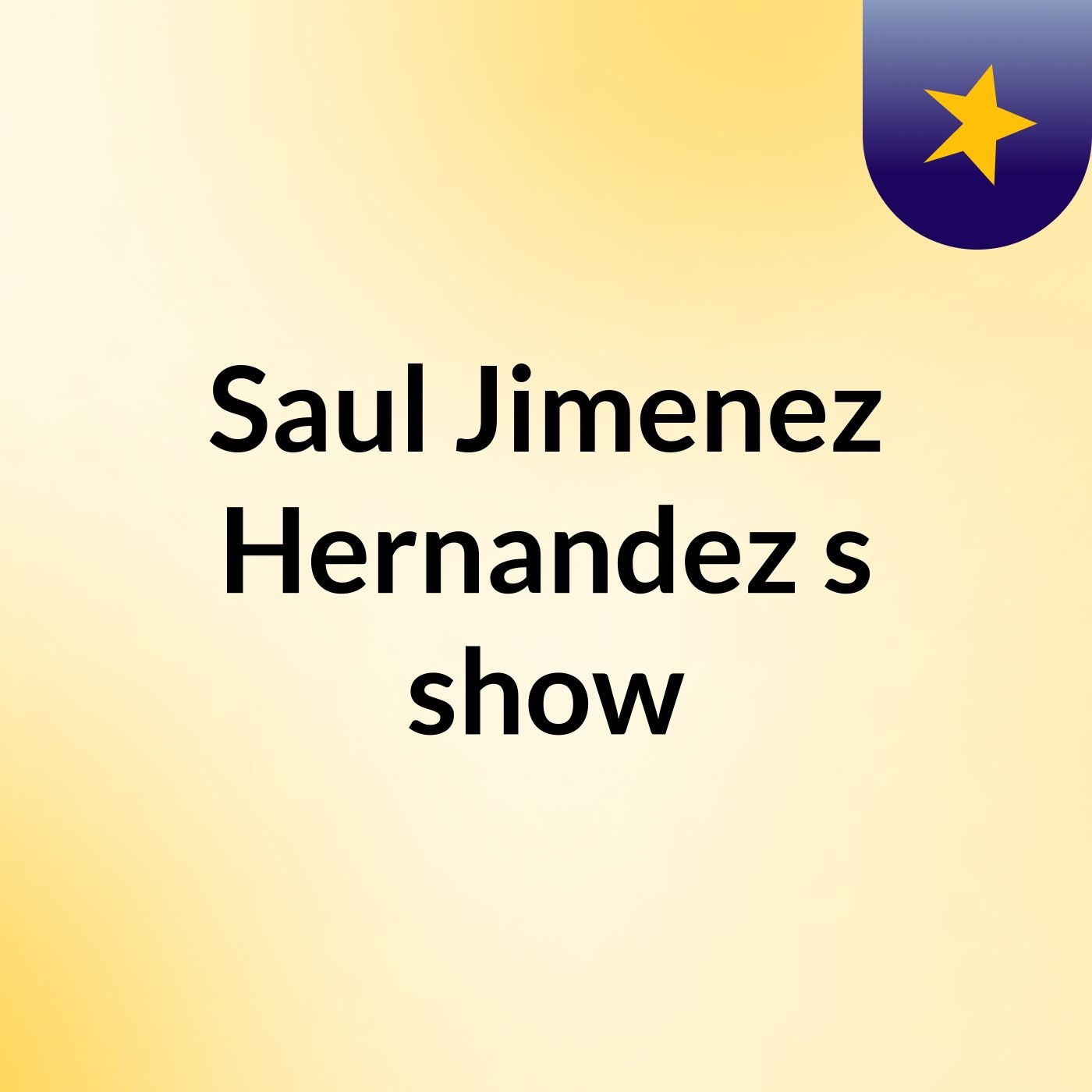 Saul Jimenez Hernandez's show