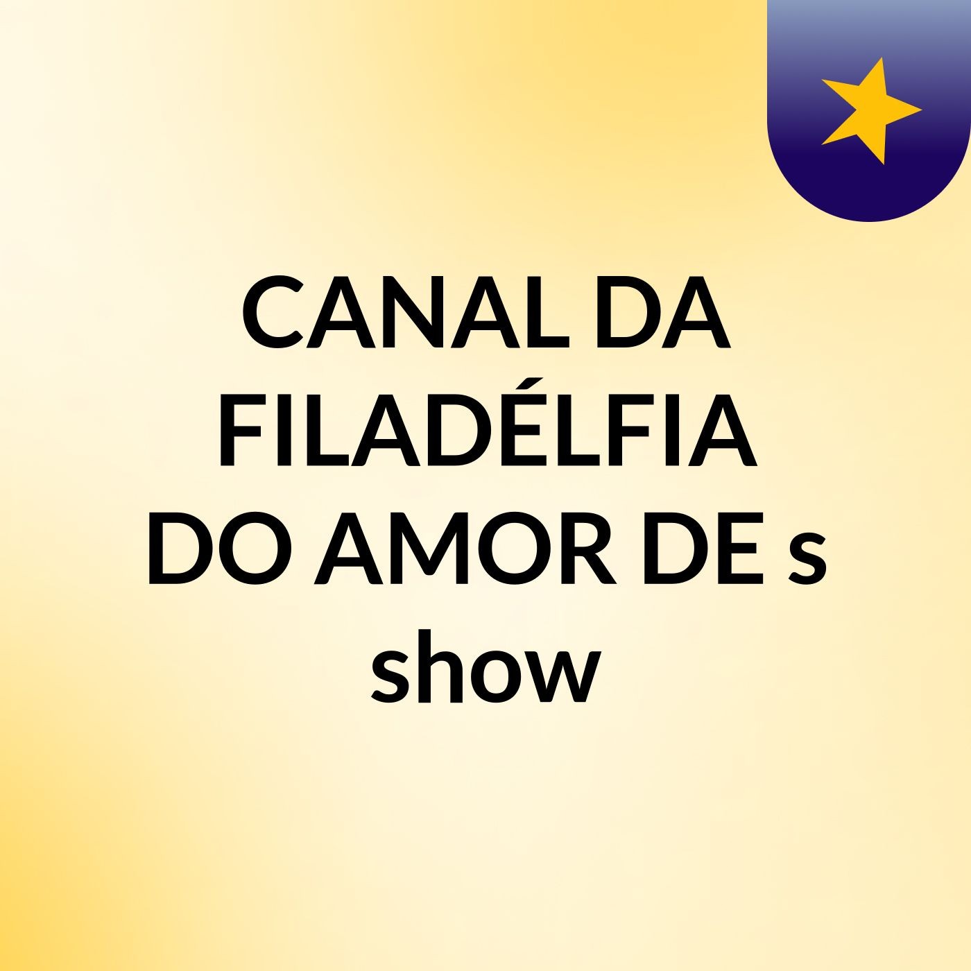 CANAL DA FILADÉLFIA DO AMOR DE's show