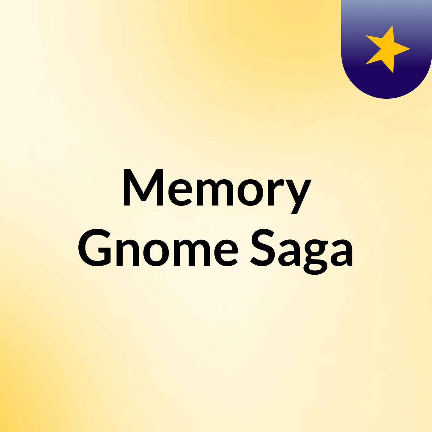 Memory Gnome Saga