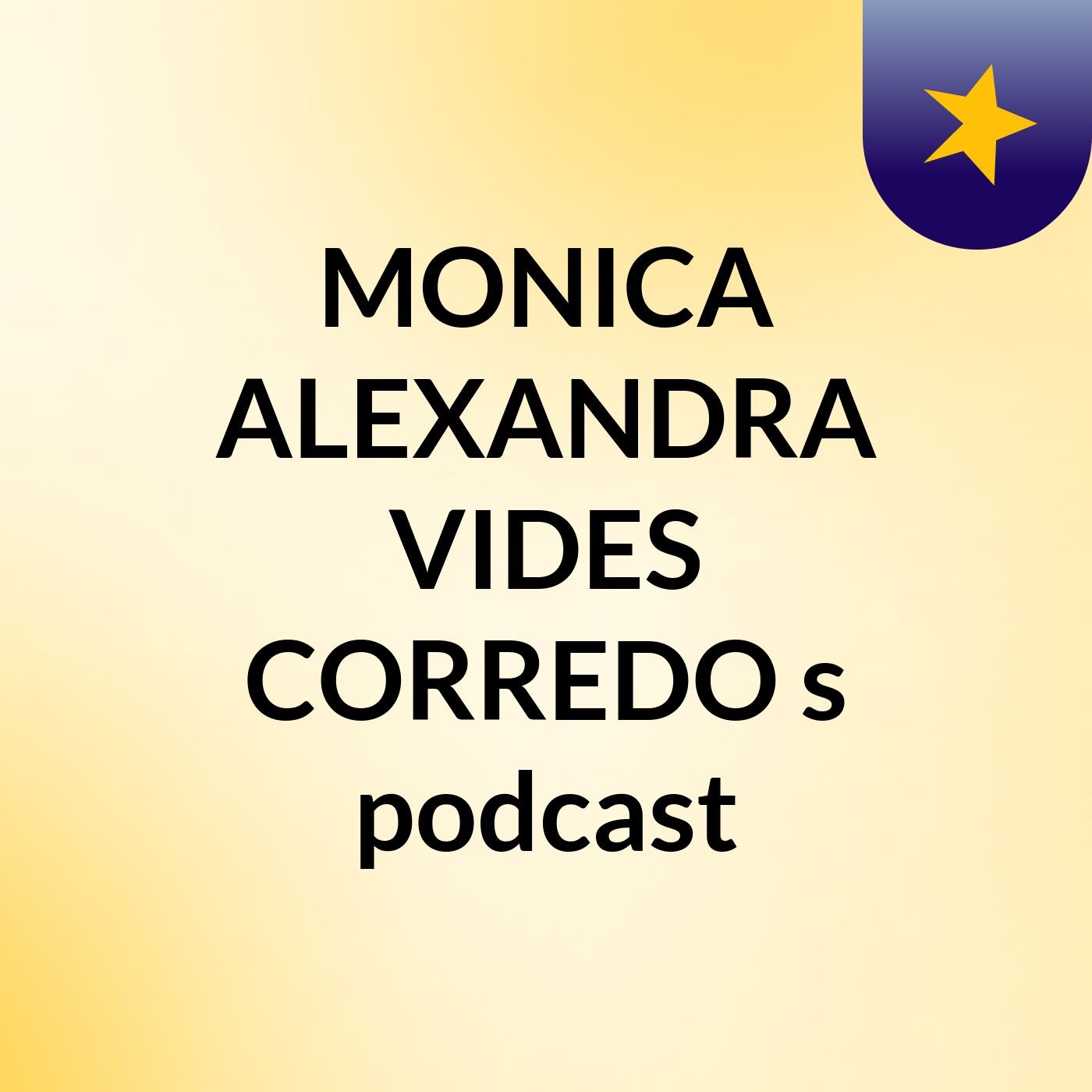 MONICA ALEXANDRA VIDES CORREDO's podcast