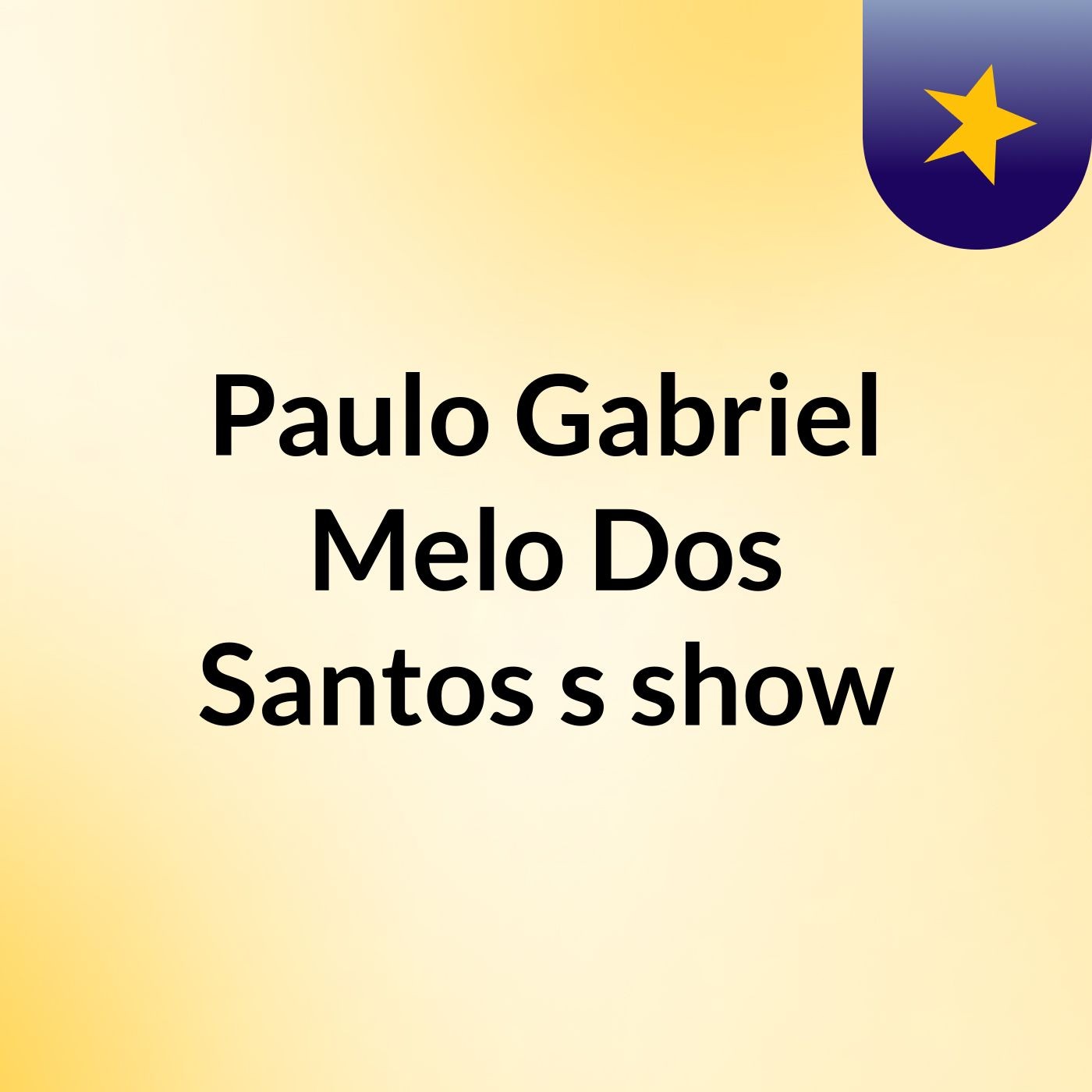 Paulo Gabriel Melo Dos Santos's show