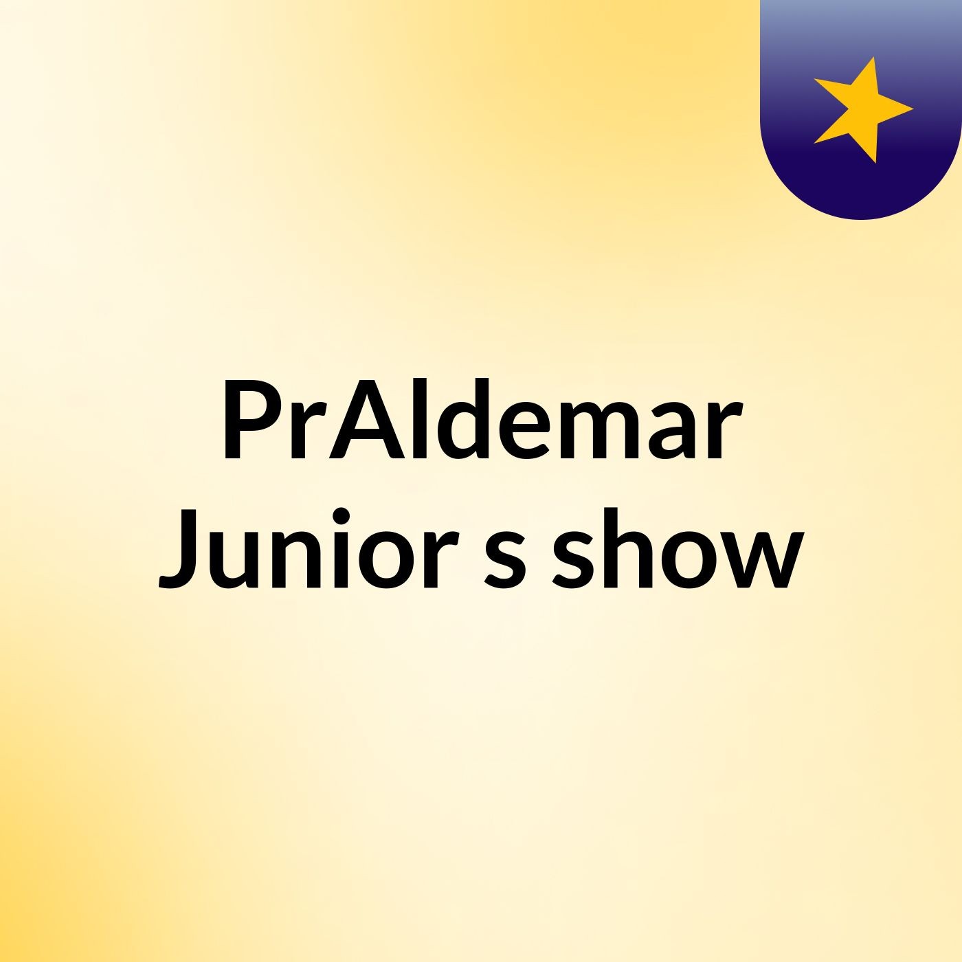 PrAldemar Junior's show