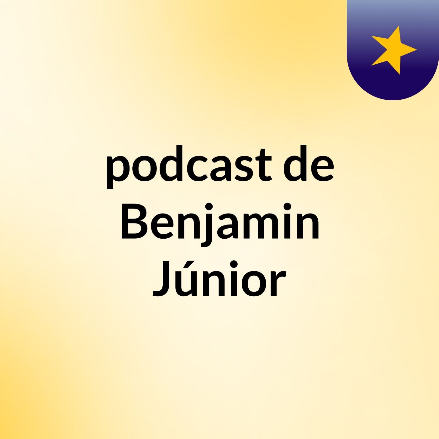podcast de Benjamin Júnior