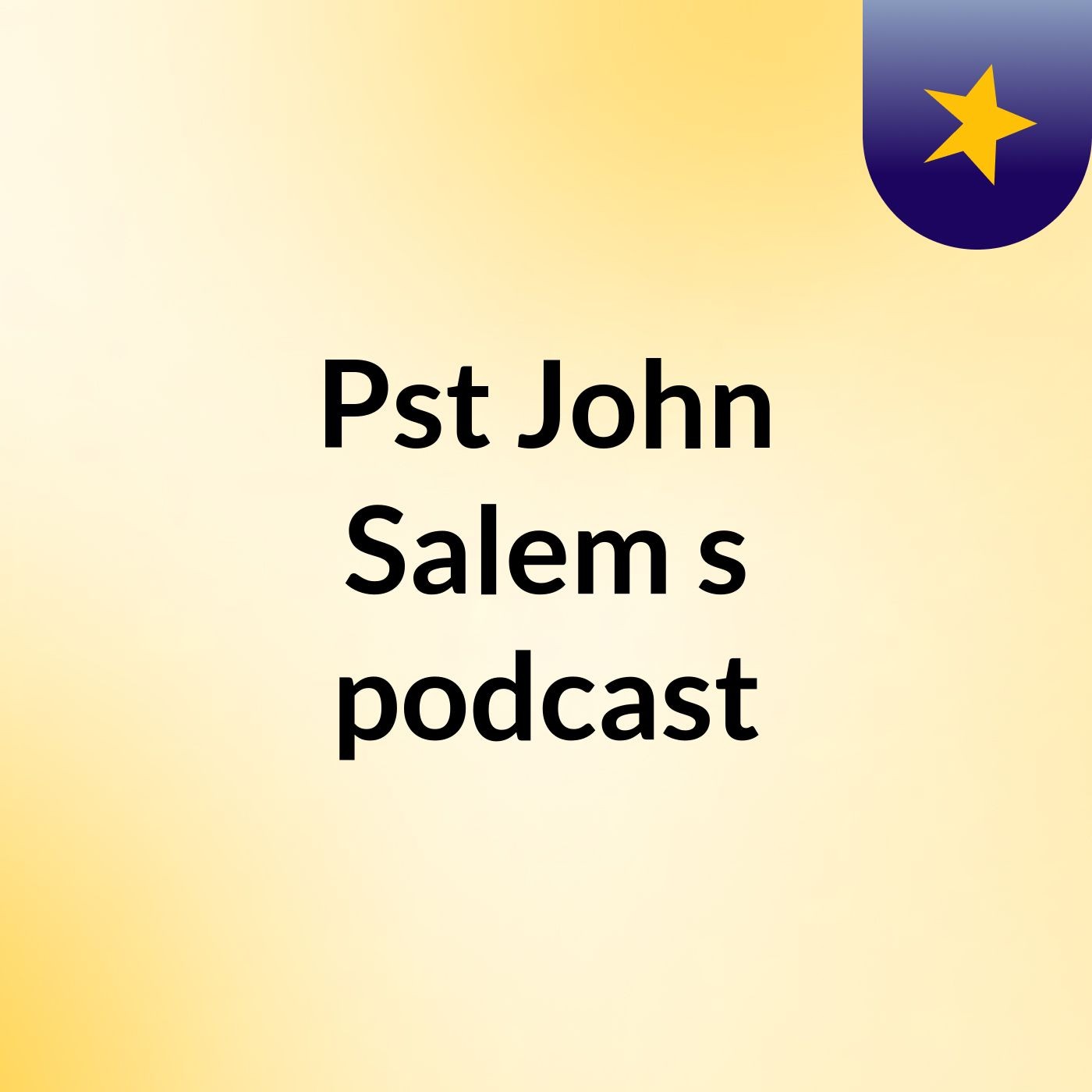 Pst John Salem's podcast