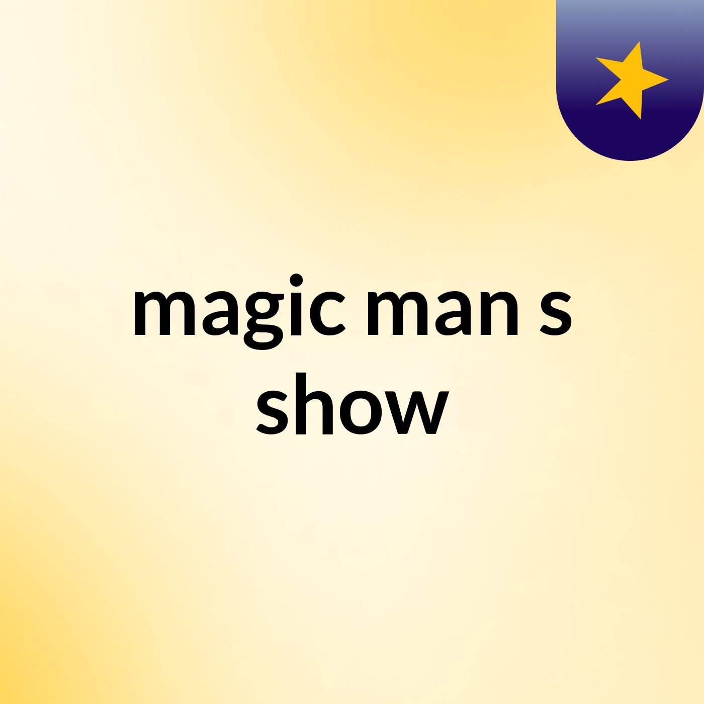 magic man's show