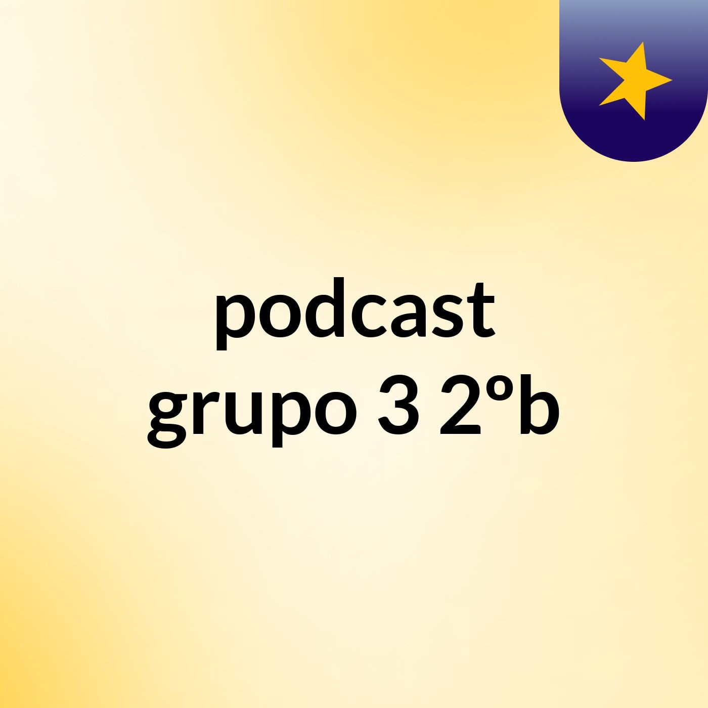 podcast grupo 3 2ºb