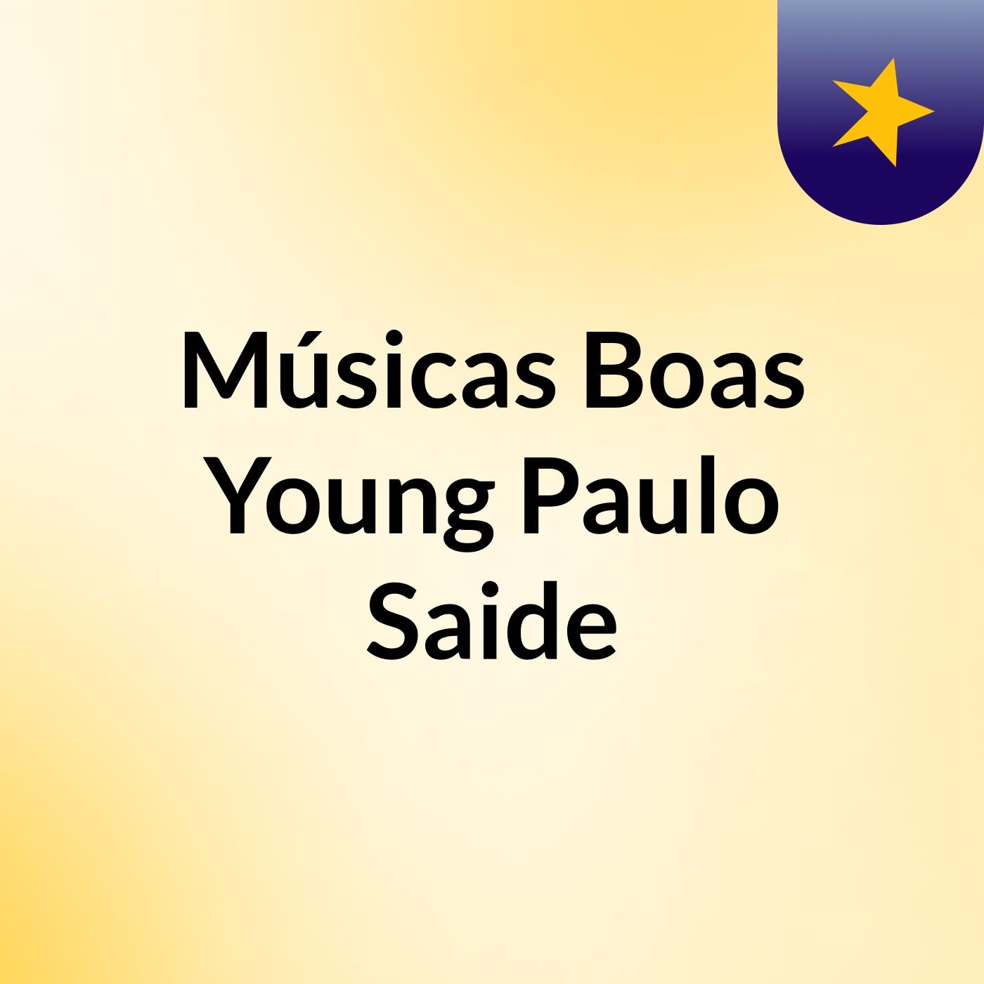 Músicas Boas Young Paulo Saide