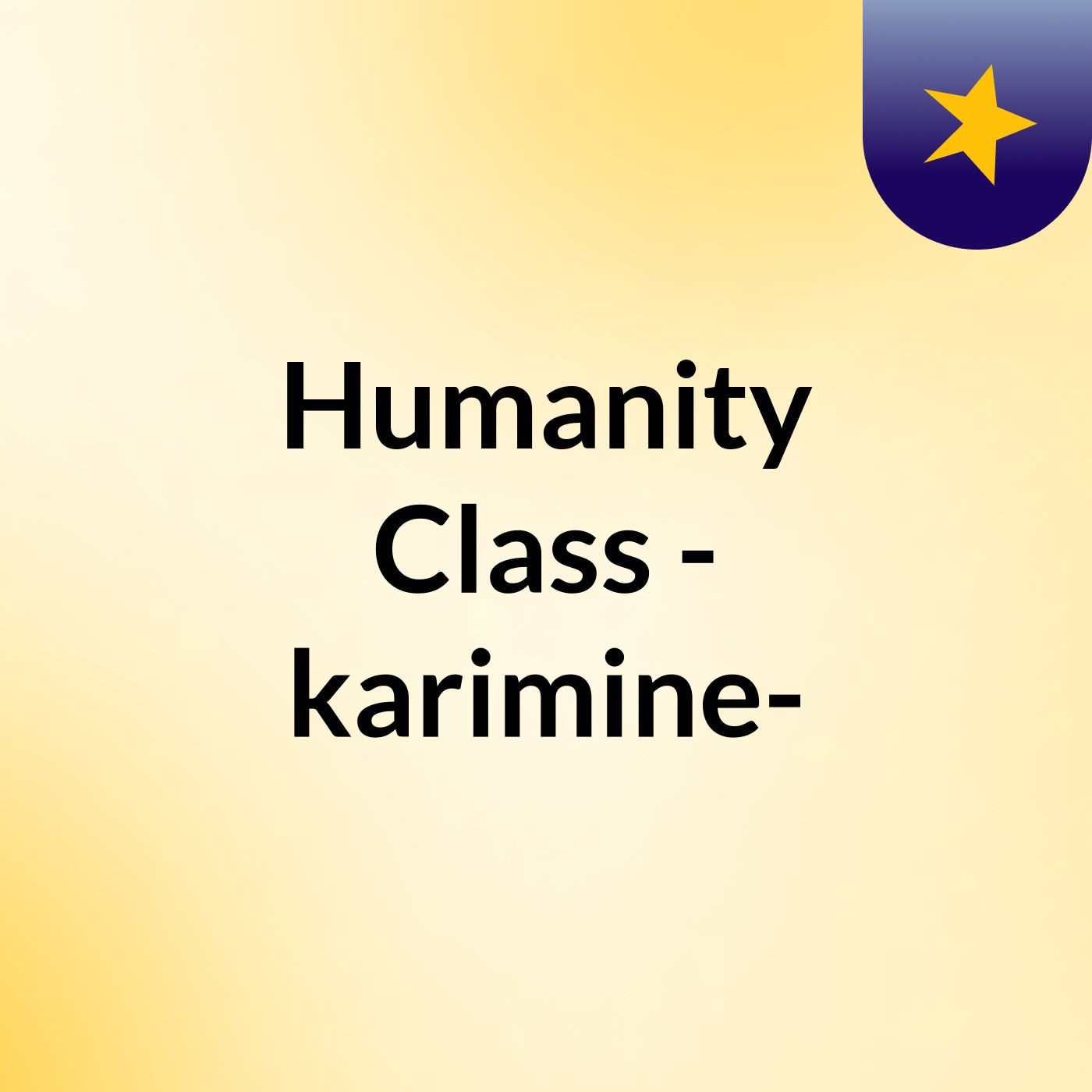 Humanity Class - karimine-