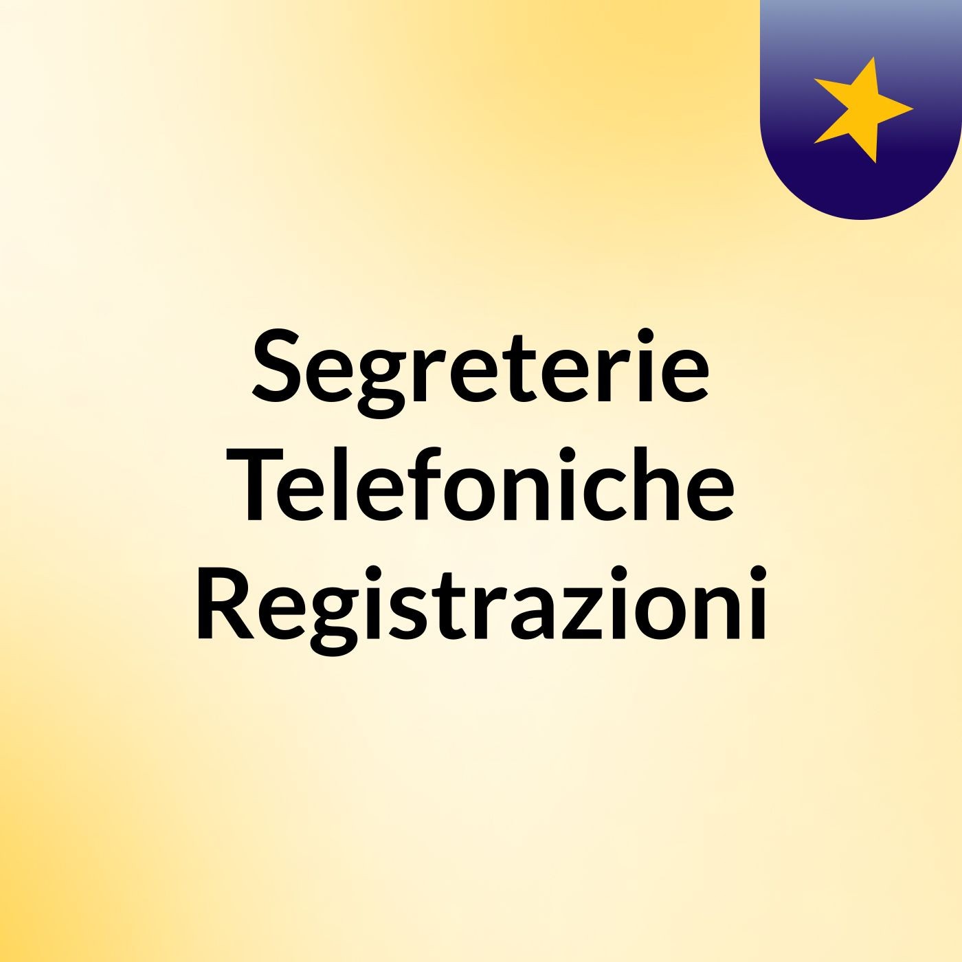 Segreterie Telefoniche Registrazioni