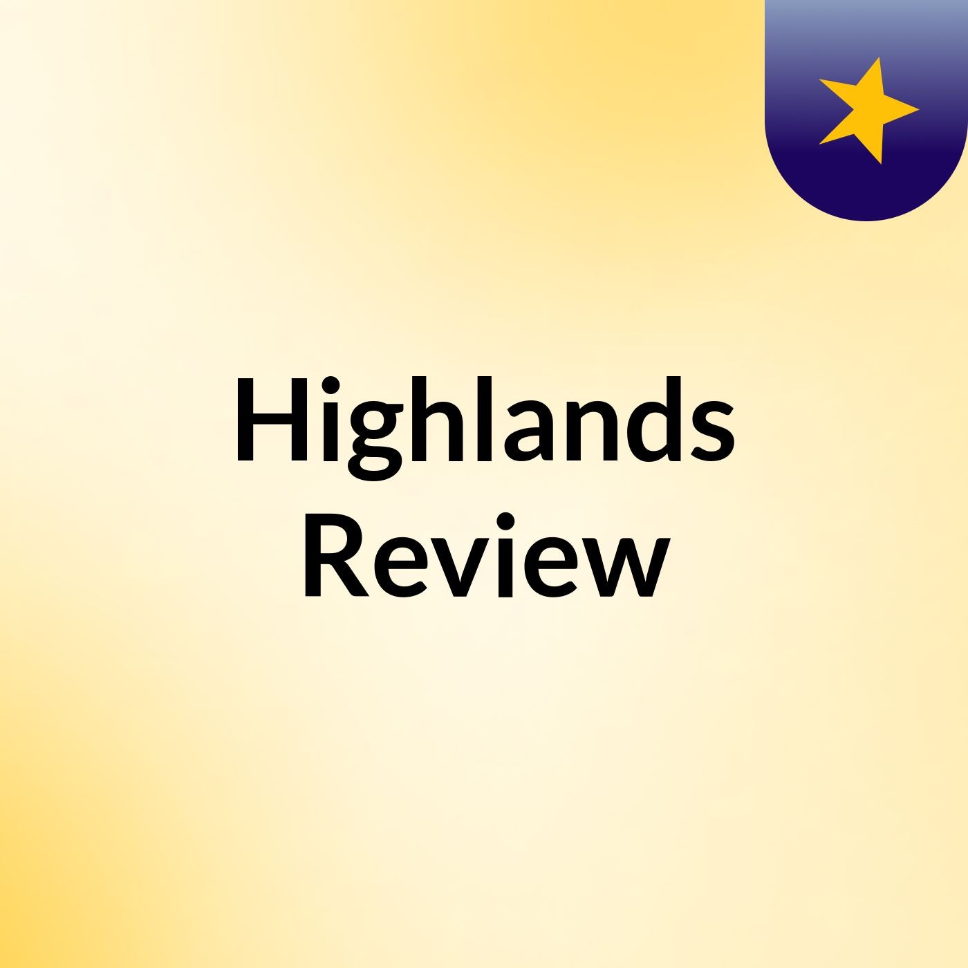 Highlands Review