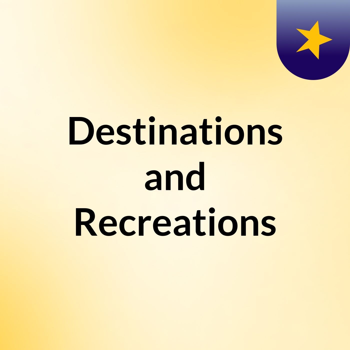 Destinations and Recreations cover art