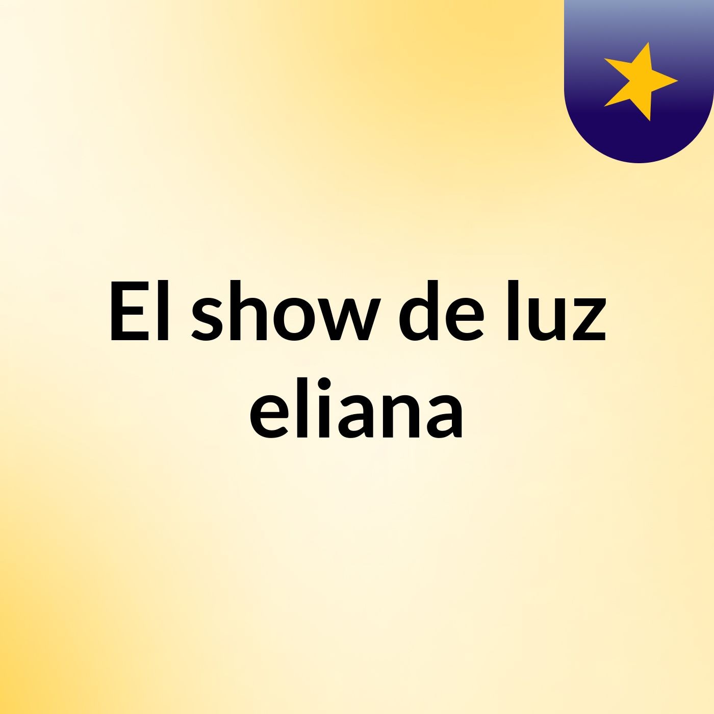 El show de luz eliana
