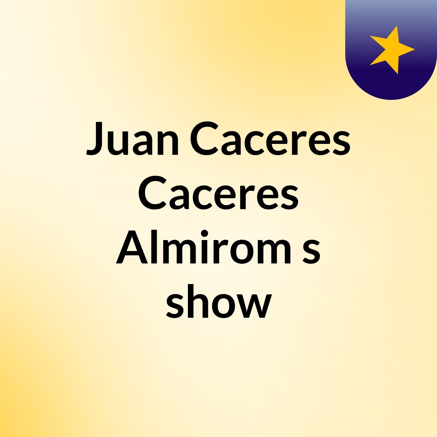 Juan Caceres Caceres Almirom\'s show