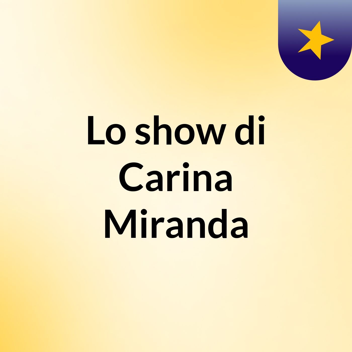 Lo show di Carina Miranda