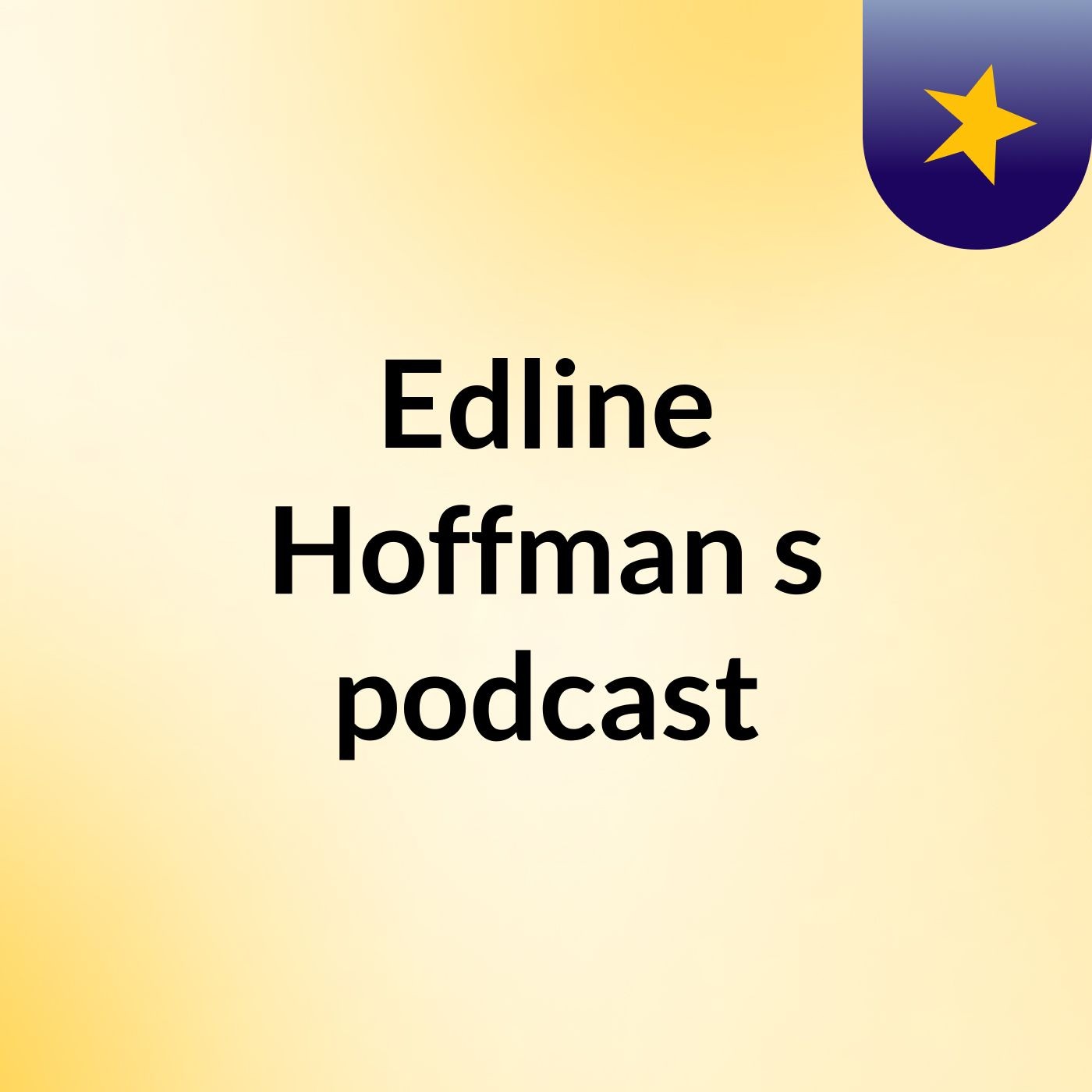 Edline Hoffman's podcast