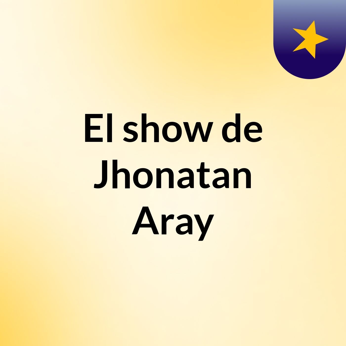 El show de Jhonatan Aray