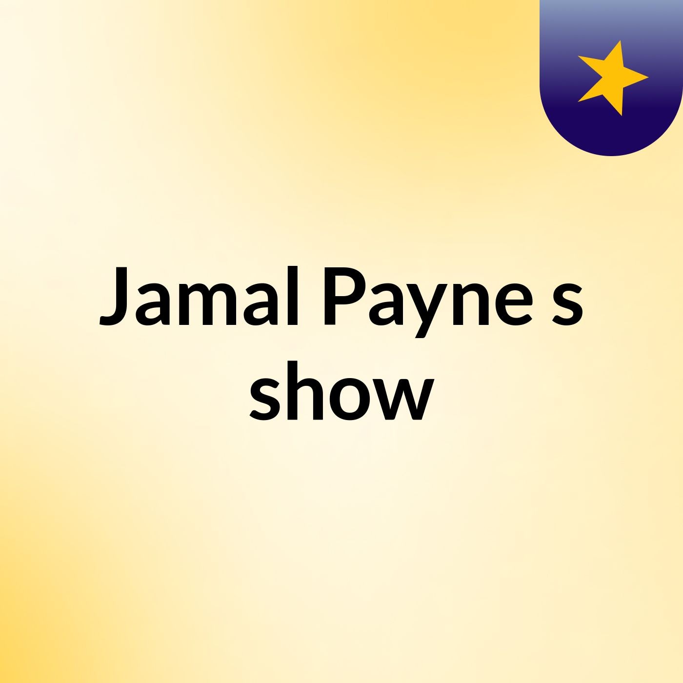 Jamal Payne's show