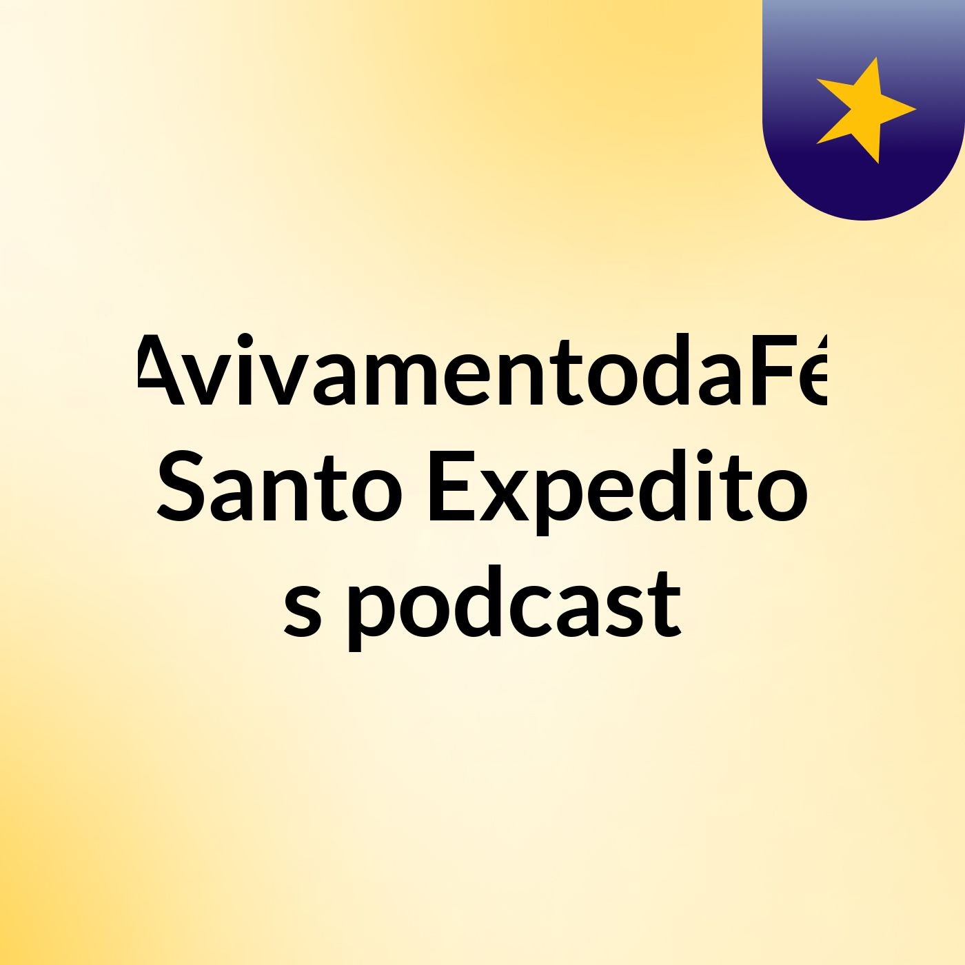 AvivamentodaFé Santo Expedito's podcast