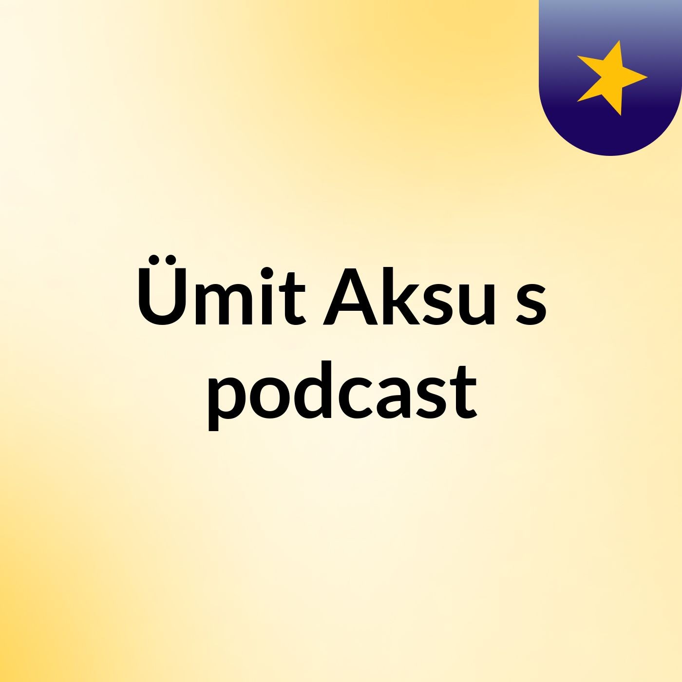 Ümit Aksu's podcast cover art