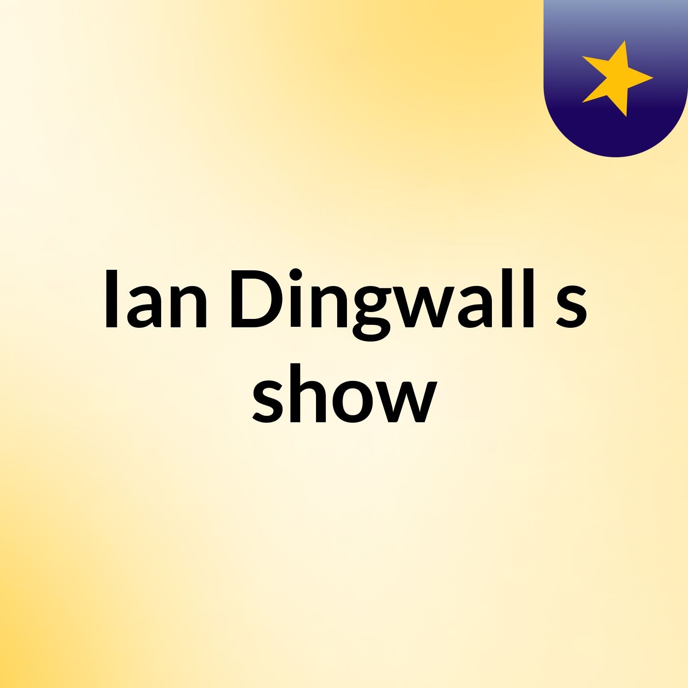 Ian Dingwall's show