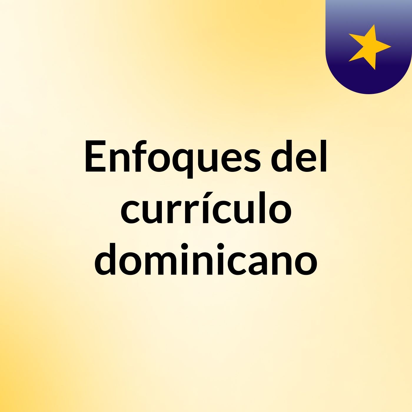 Enfoques del currículo dominicano podcast artwork