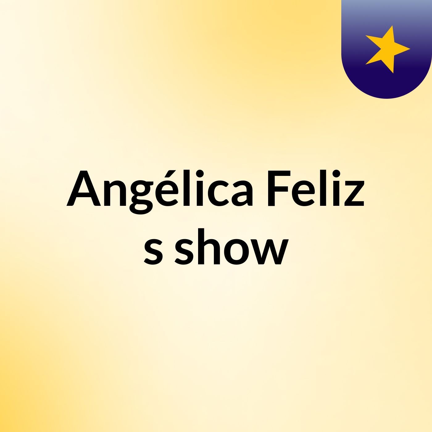 Angélica Feliz's show