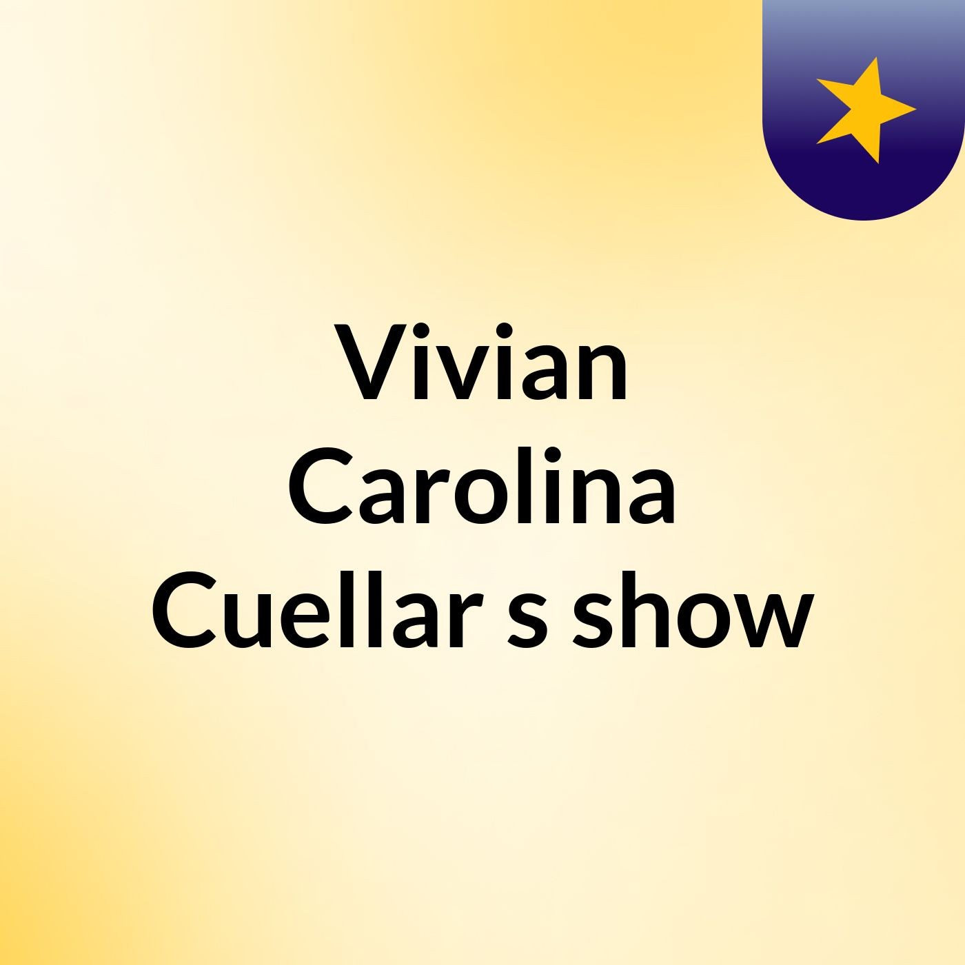 Vivian Carolina Cuellar's show