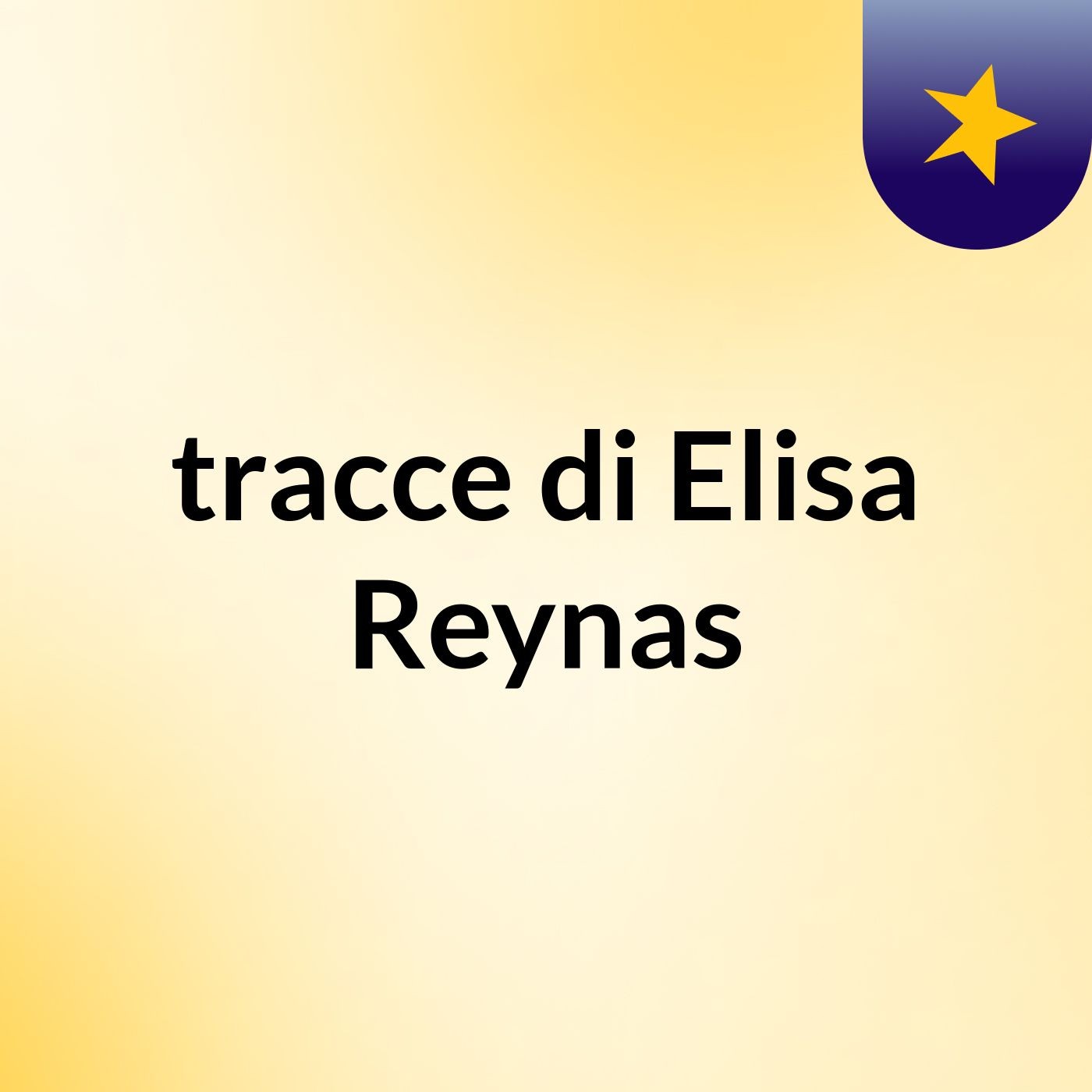 tracce di Elisa Reynas