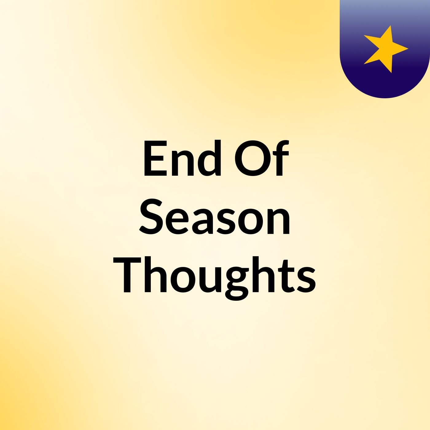 End Of Season Thoughts