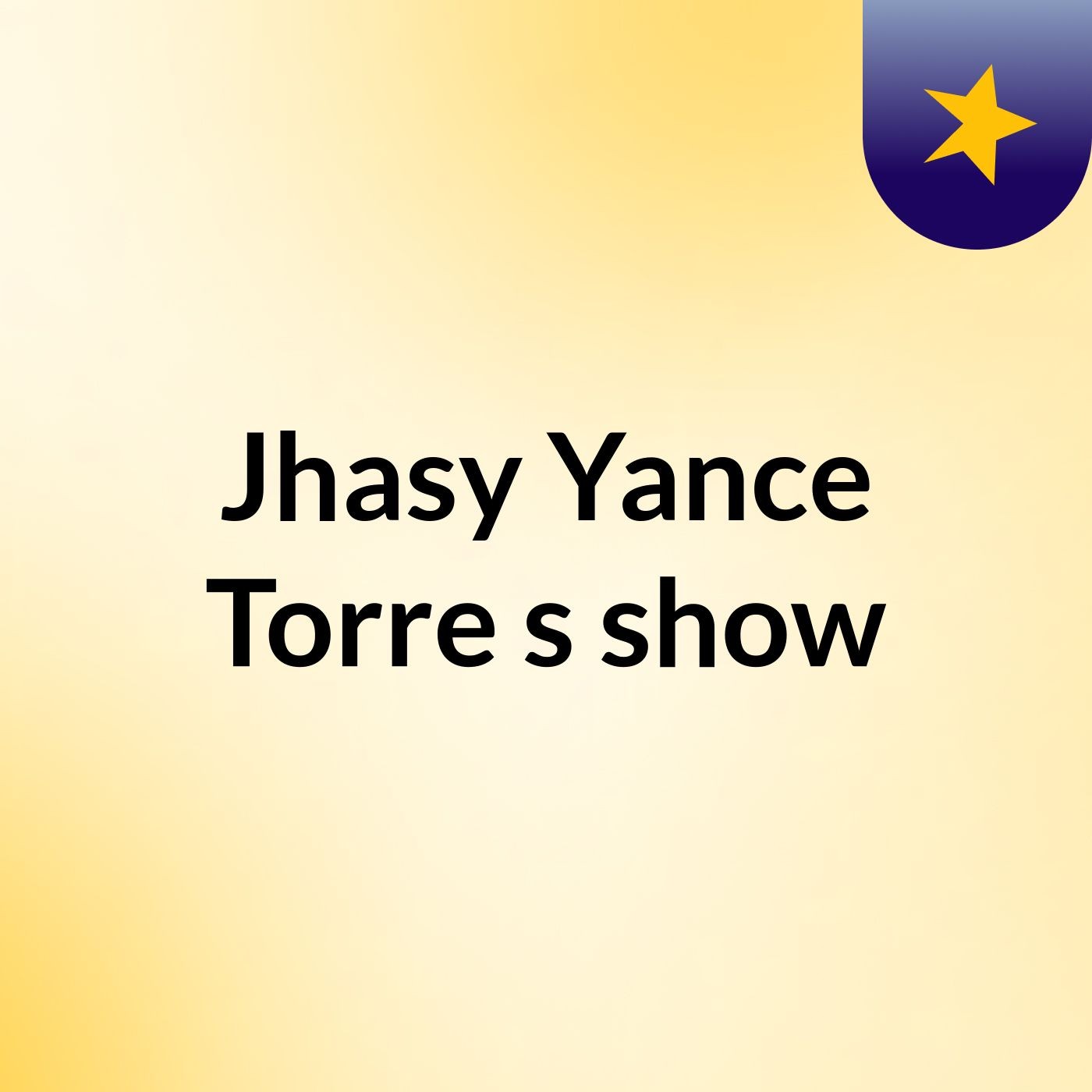Jhasy Yance Torre's show