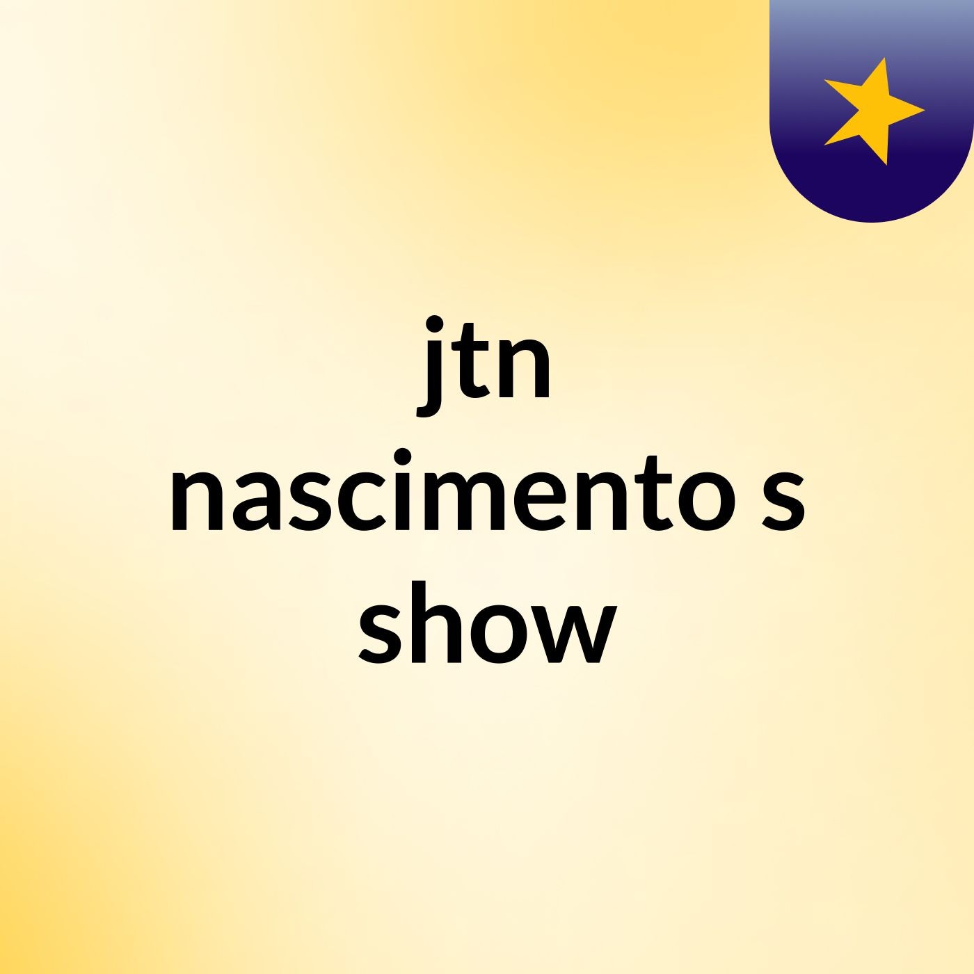 jtn nascimento's show