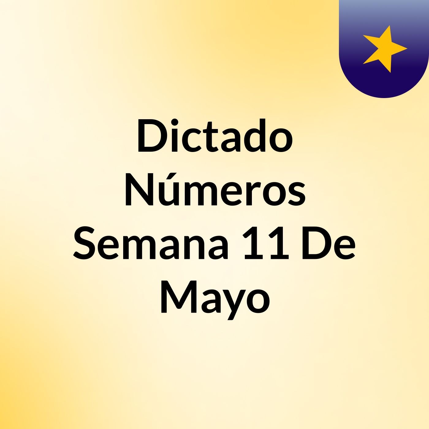 Dictado Números Semana 11 De Mayo