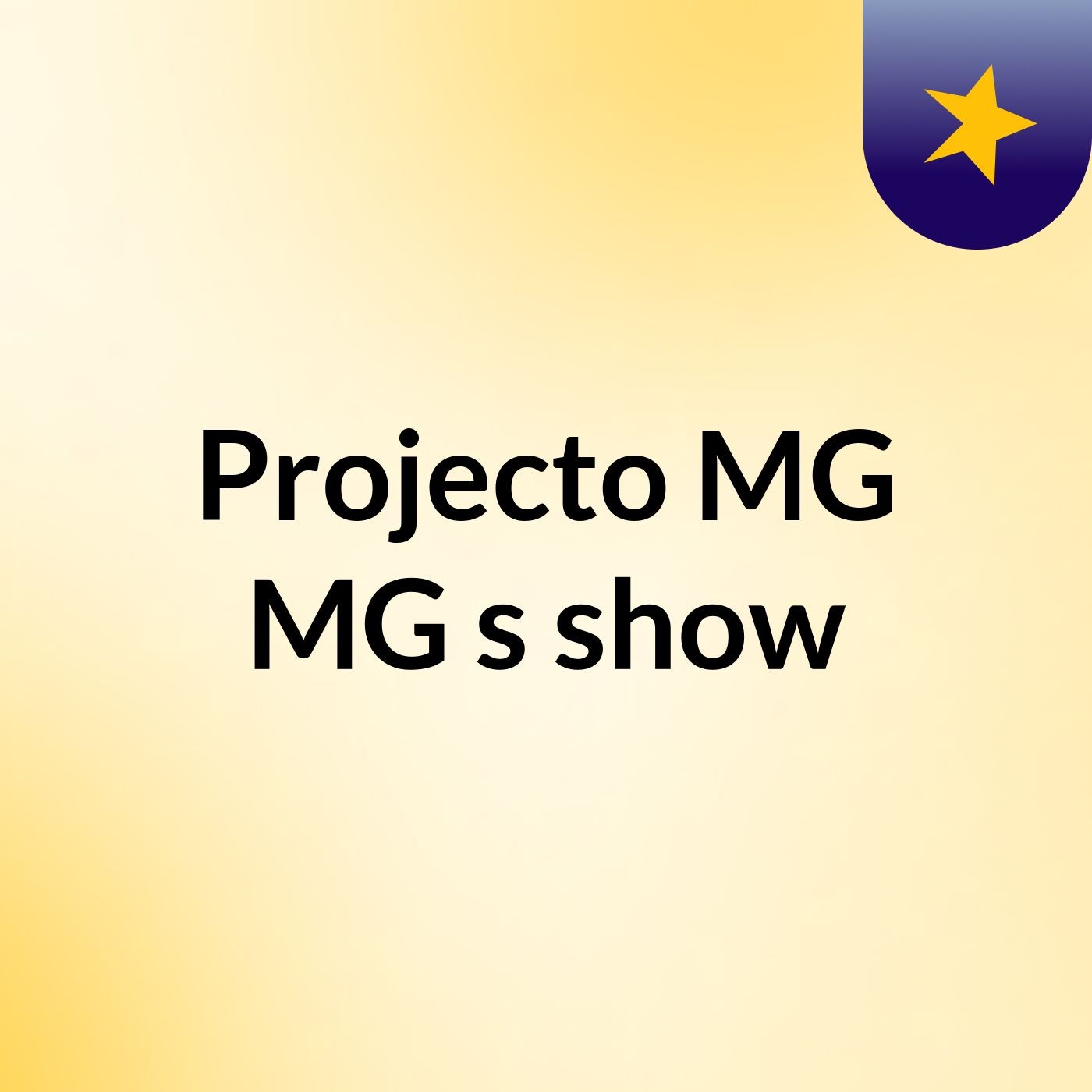 Projecto MG MG's show