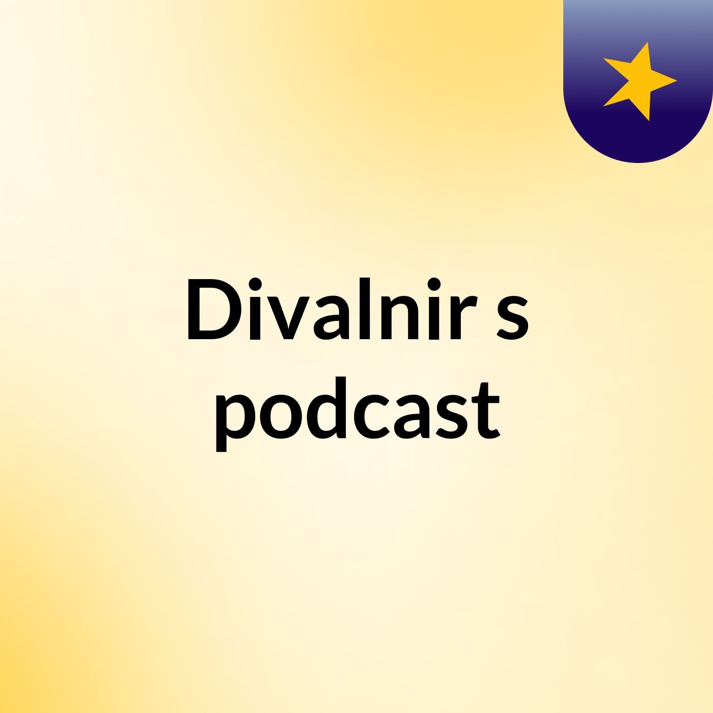 Divalnir's podcast
