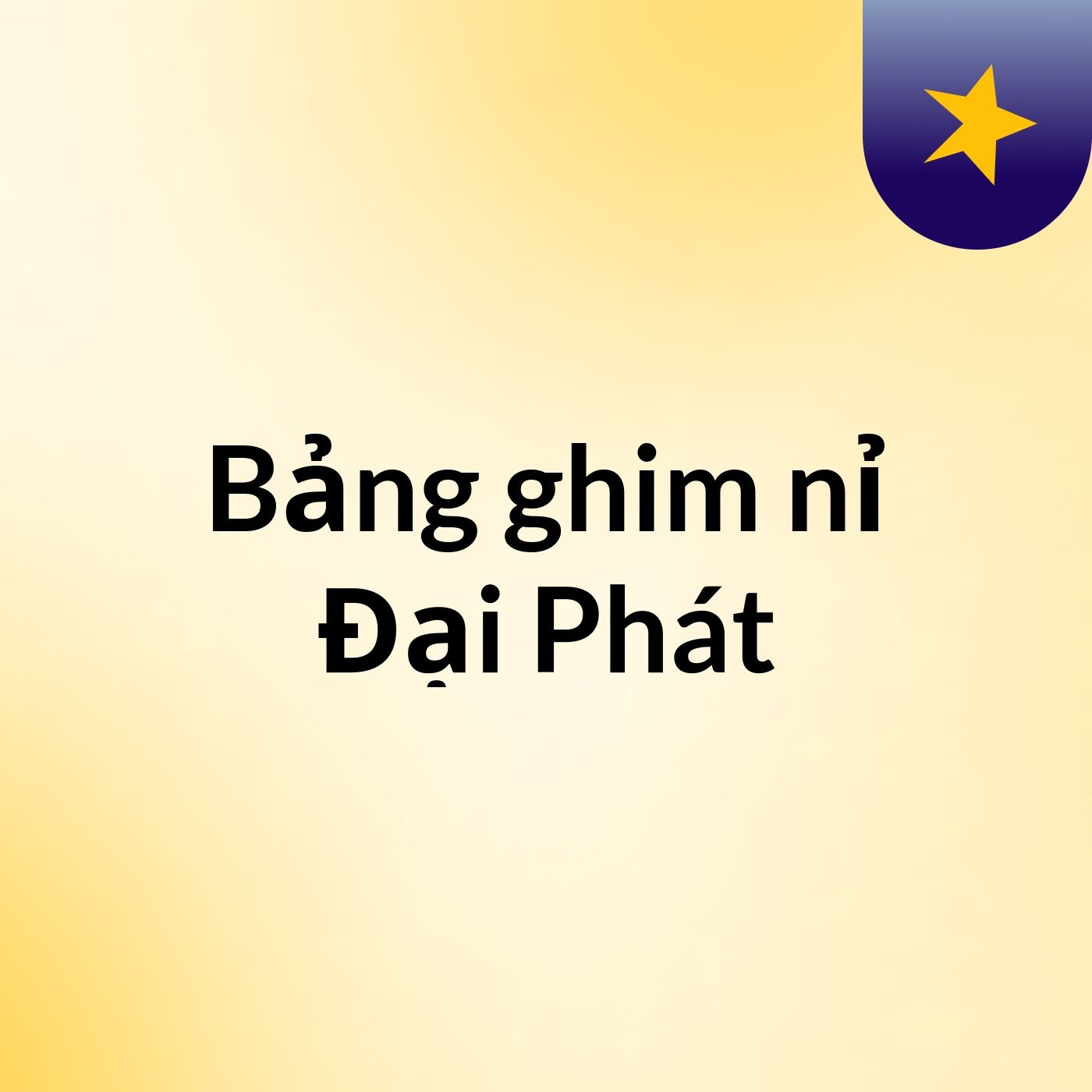 Bảng ghim nỉ Đại Phát