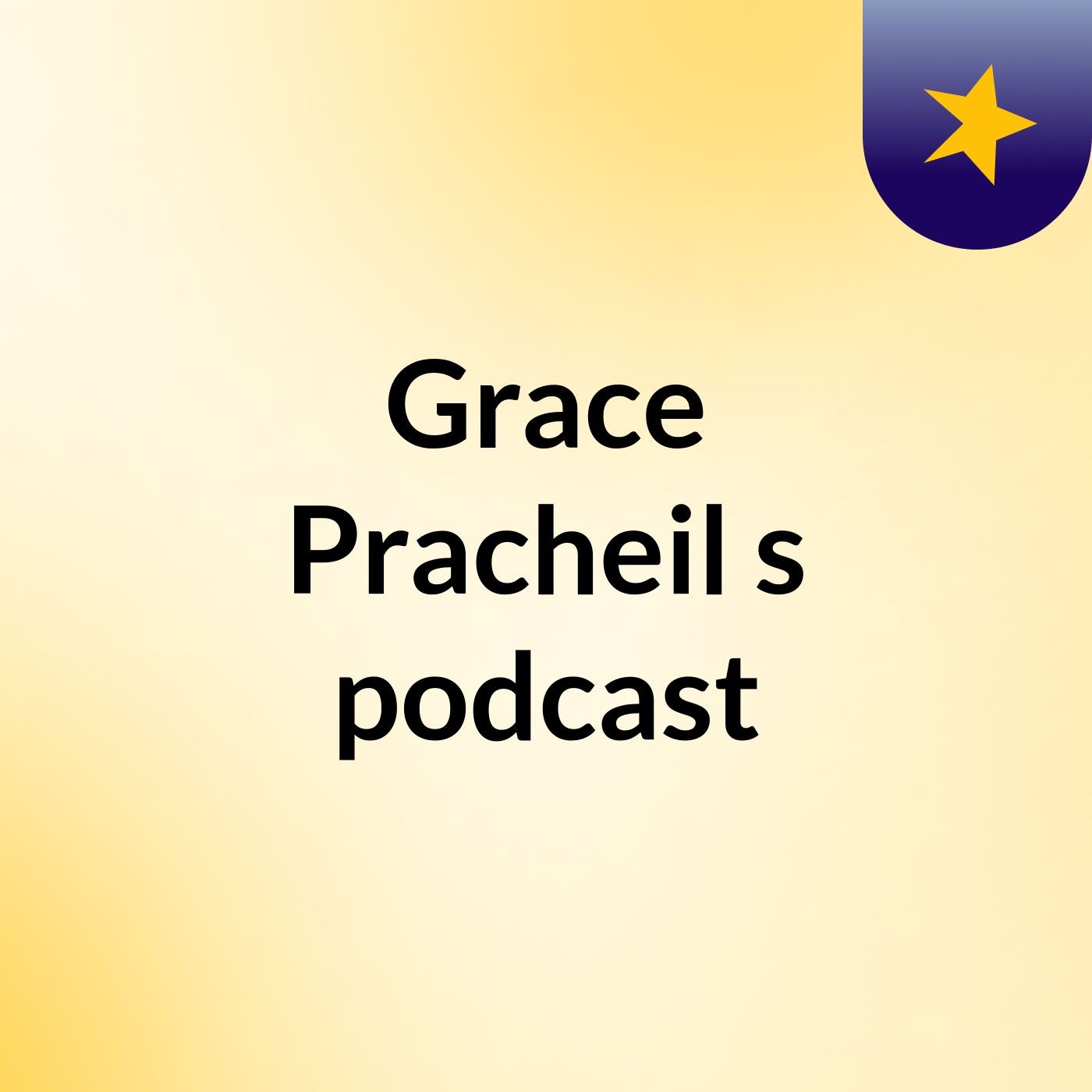 Grace Pracheil's podcast
