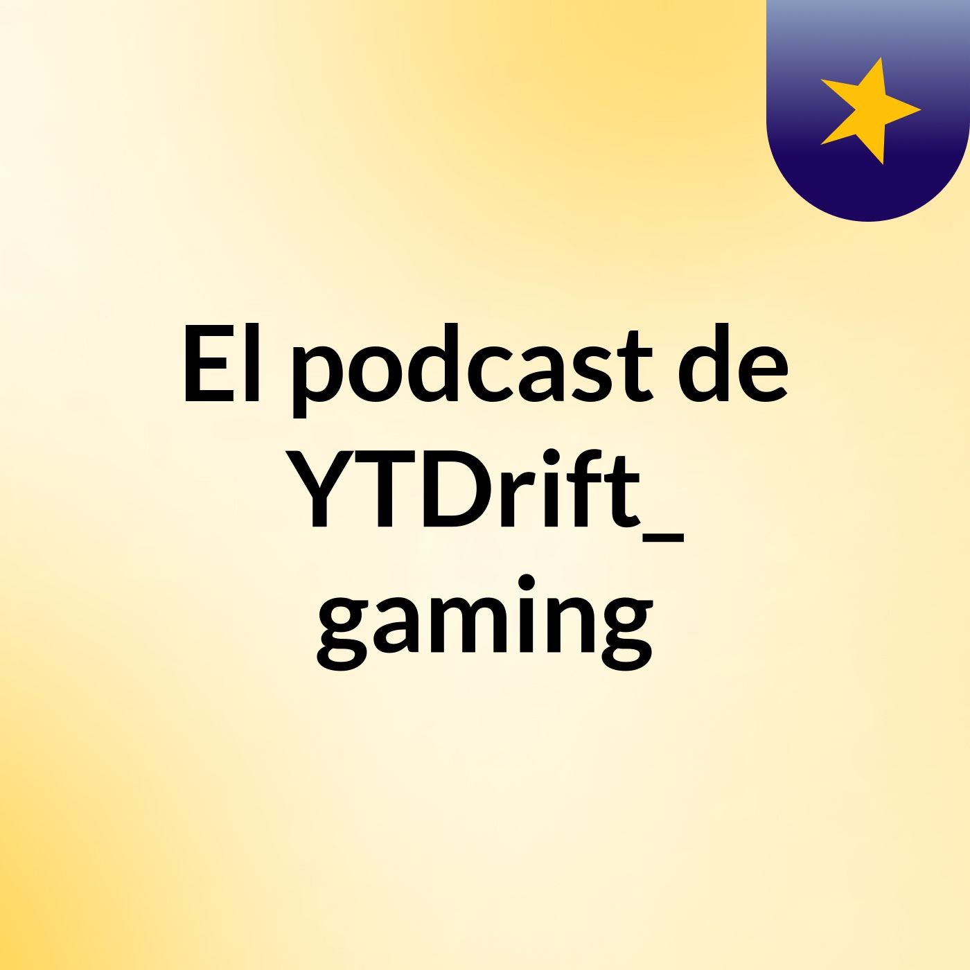 El podcast de YTDrift_ gaming