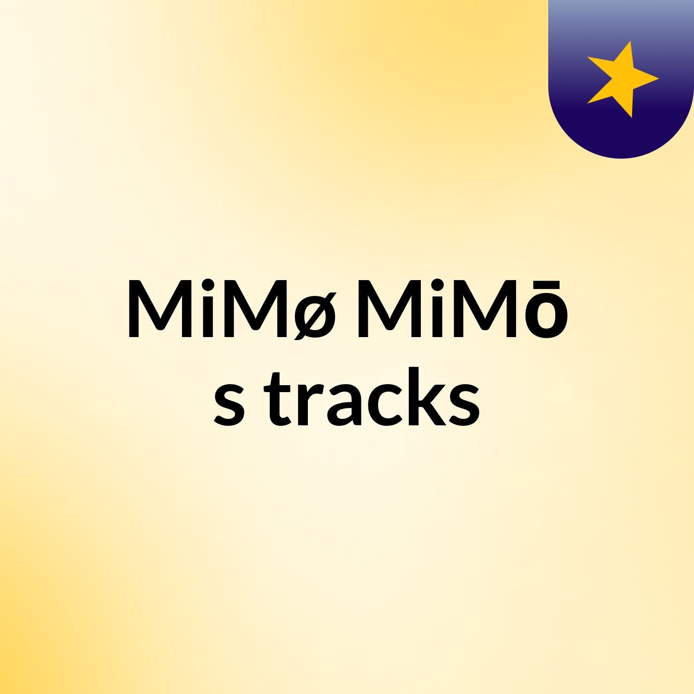 MiMø MiMō's tracks