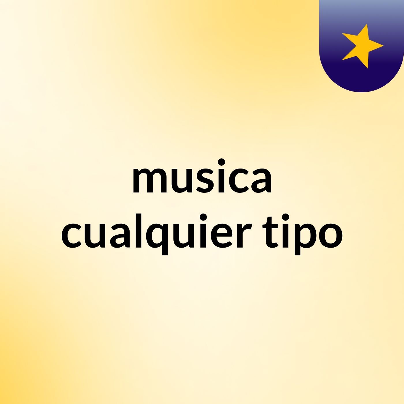 musica cualquier tipo