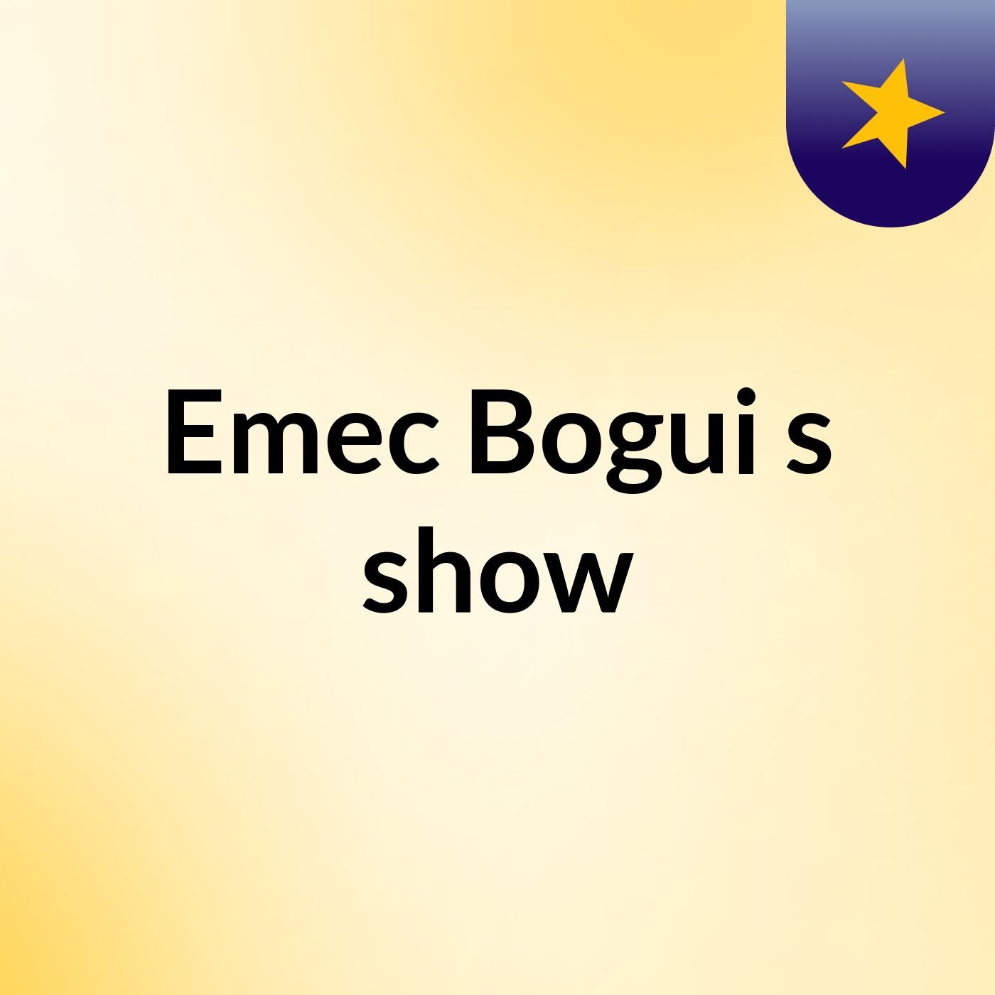 Emec Bogui's show